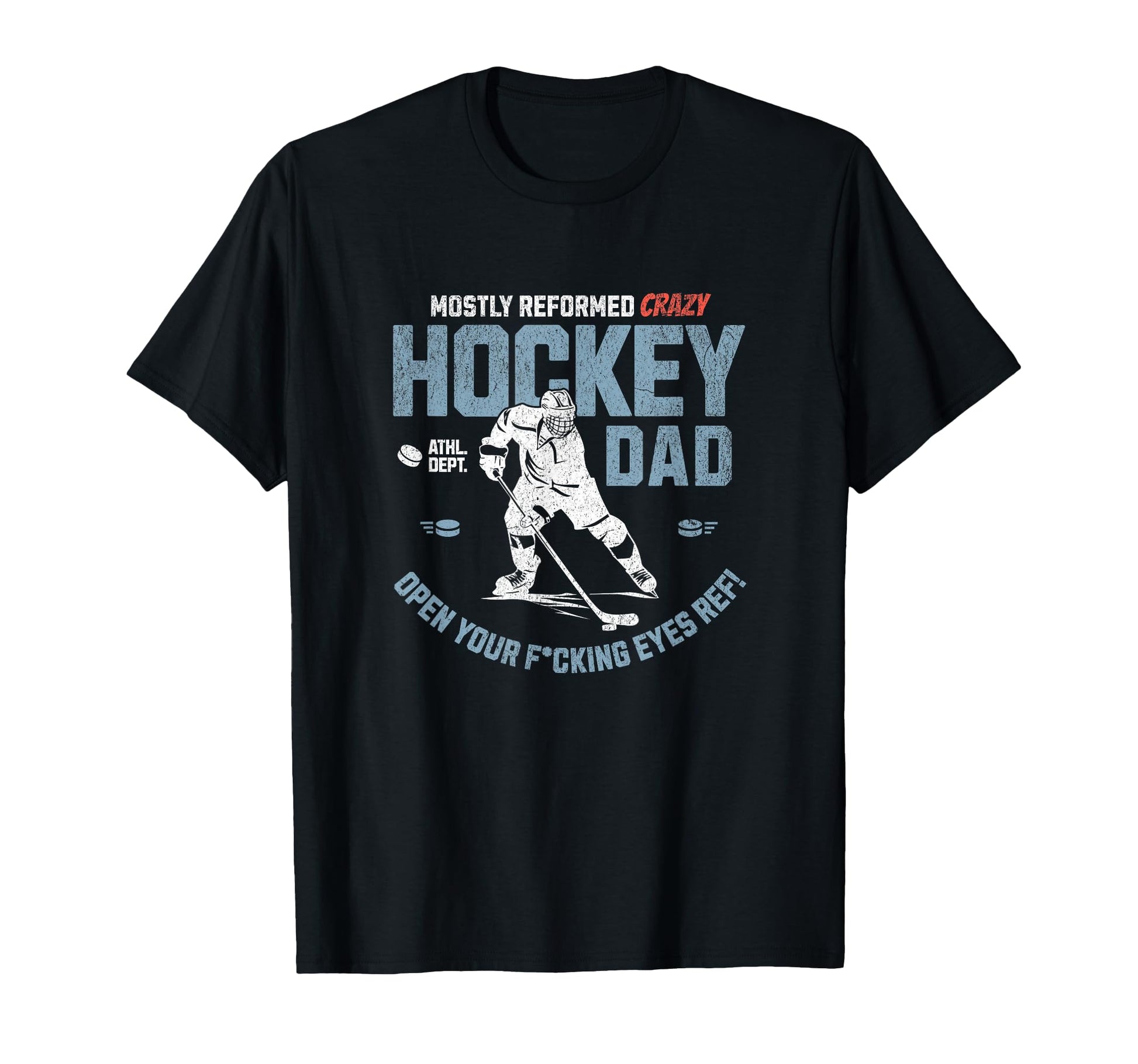 Mostly Reformed Crazy Hockey Dad Open T-Shirt - Trendy Graphic for Adults - T-Shirt, Sweatshirt, Hoodie