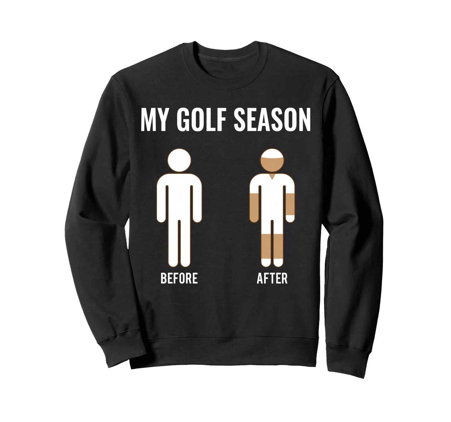 My Golf Season Funny Summer Golfing Sweatshirt - Unique Graphic Men Women - T-Shirt, Sweatshirt, Hoodie