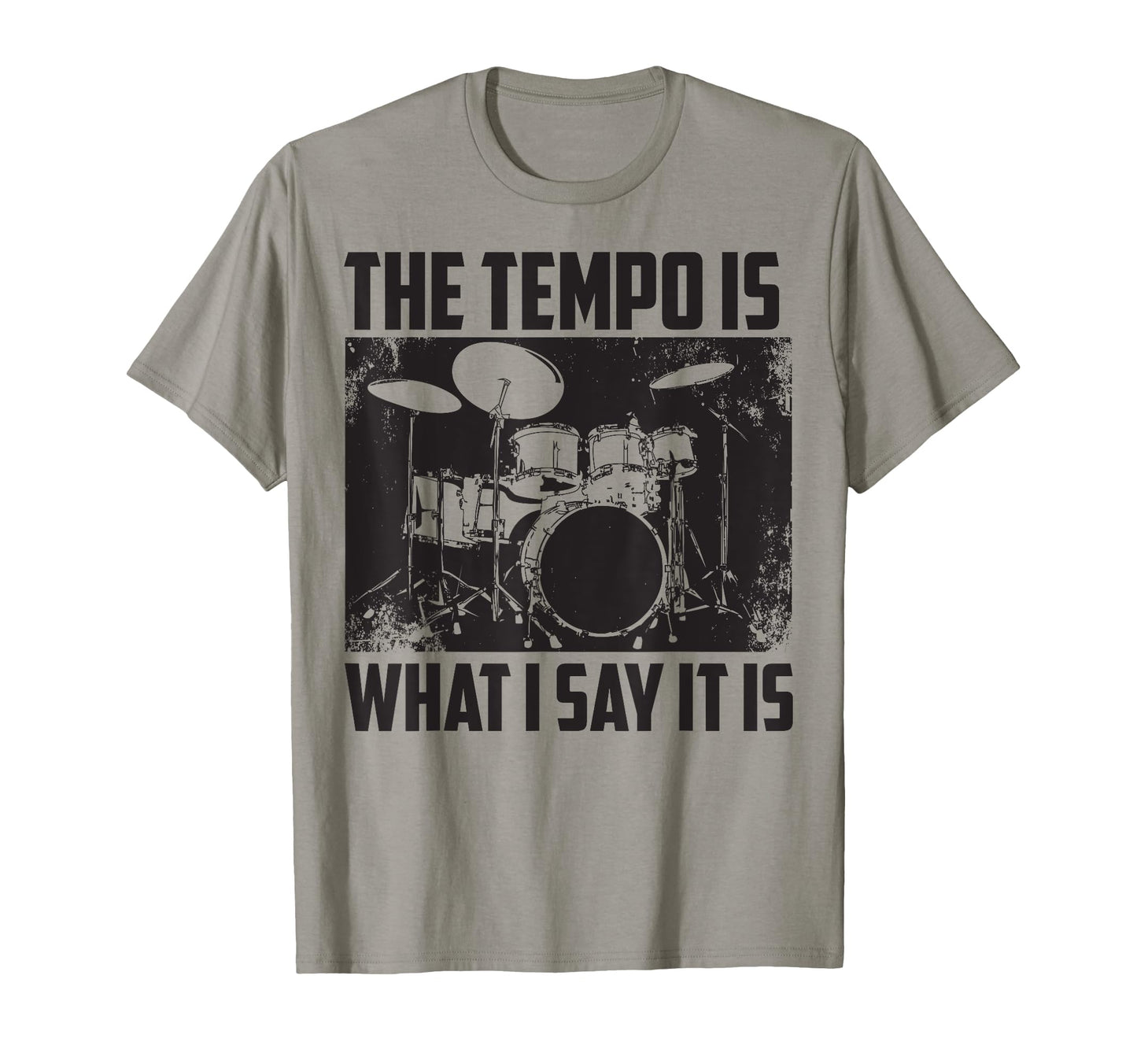 Tempo Is What I Say It Is I Heart T-Shirt - Fun Novelty Design Unisex - T-Shirt, Sweatshirt, Hoodie