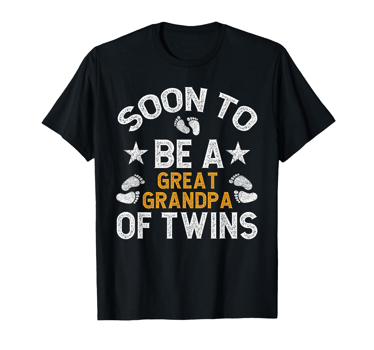 Soon To Be Promoted To Twin Great Grandpa T-Shirt - Unique Graphic Unisex - T-Shirt, Sweatshirt, Hoodie