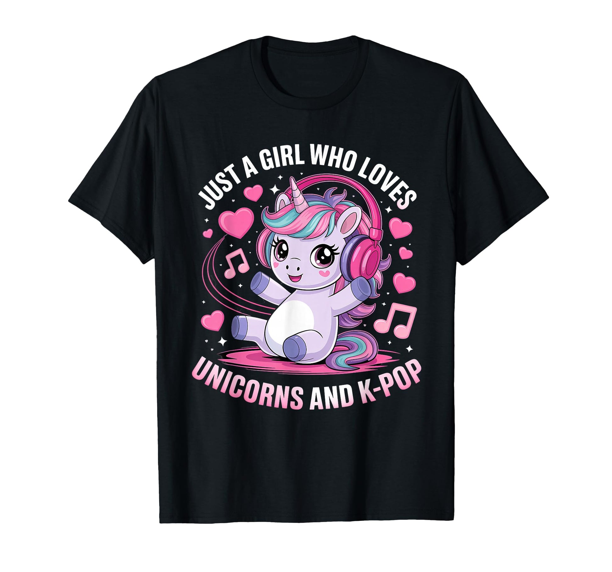 Just Who Loves Unicorns And K Pop T-Shirt - Fun Novelty Design for Adults - T-Shirt, Sweatshirt, Hoodie