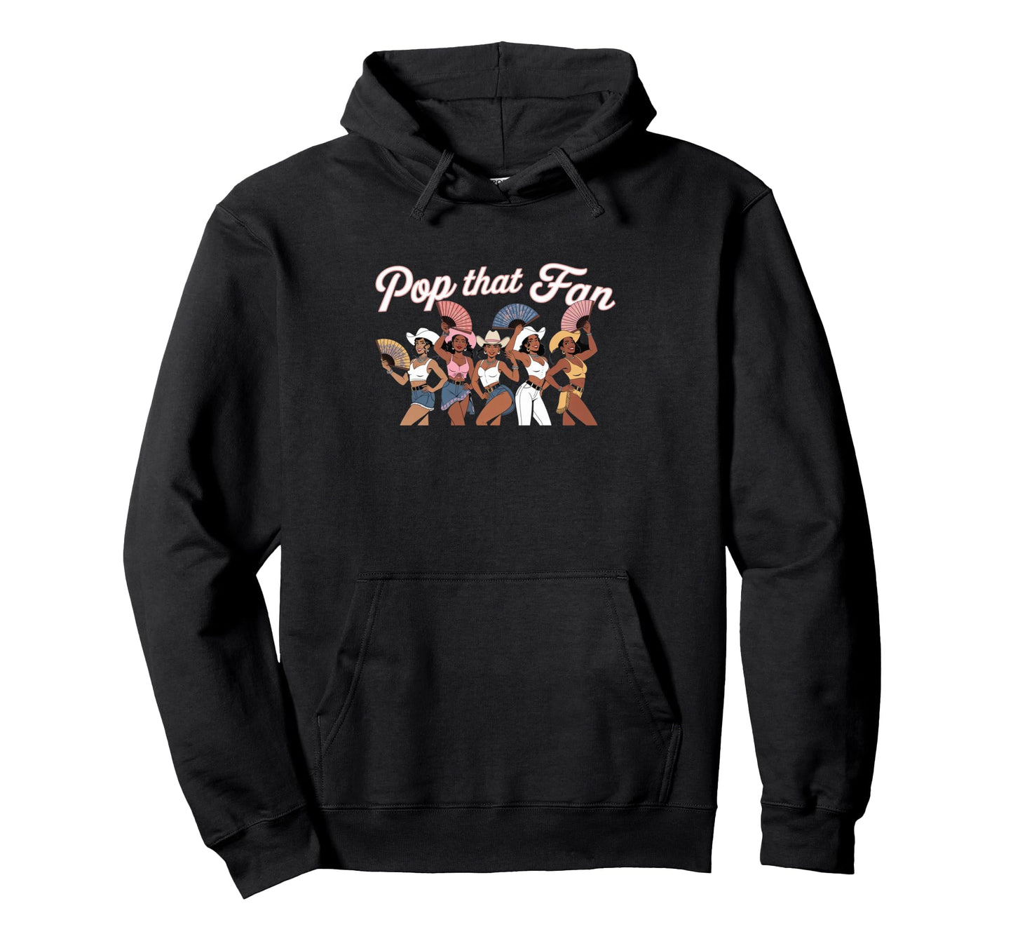 Pop That Fan Melanin Cowgirls Cowgirl Hoodie - Unique Graphic Men Women - T-Shirt, Sweatshirt, Hoodie