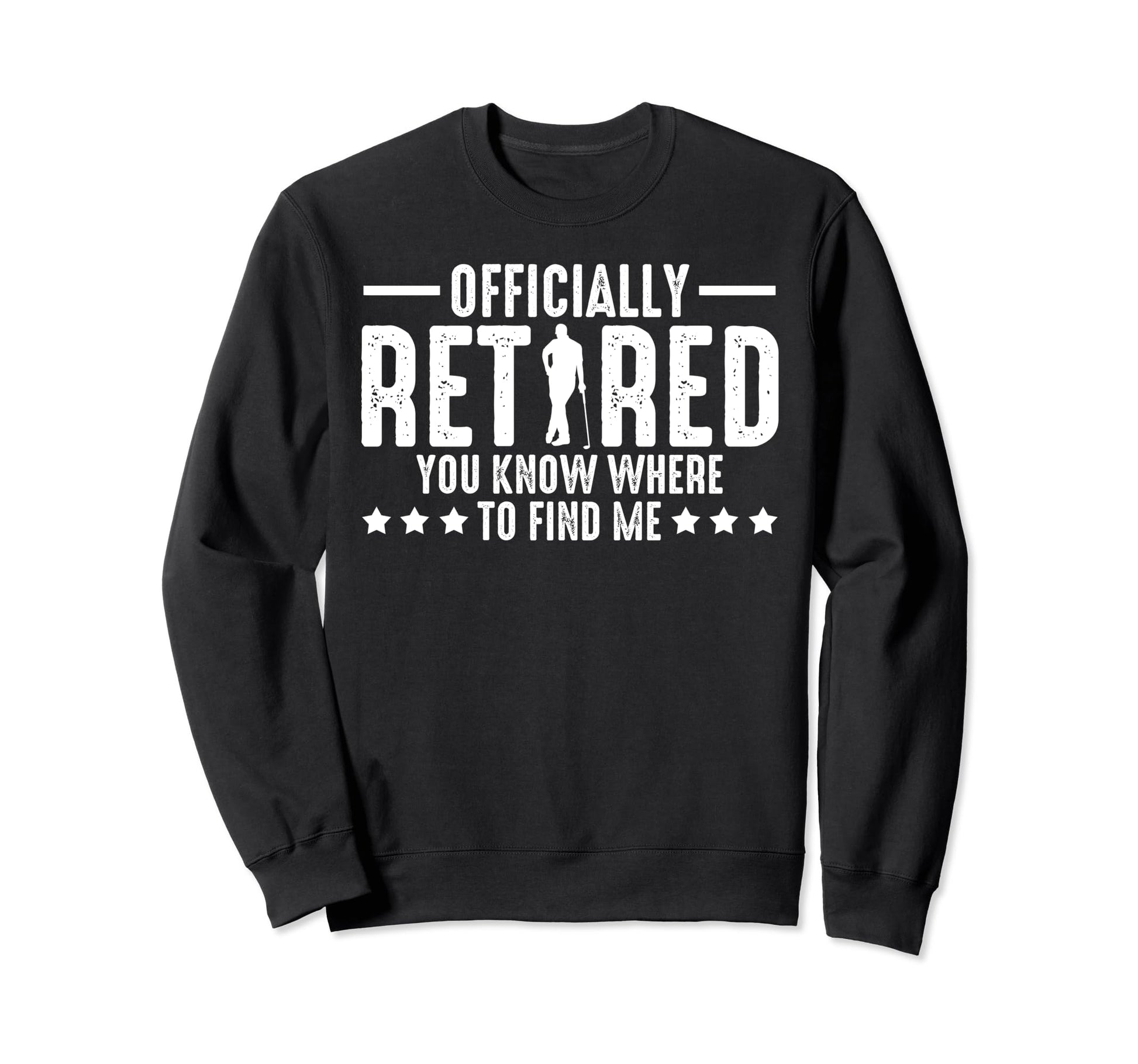 Officially Retired Golf Dad Sweatshirt - Minimalist Print for Adults - T-Shirt, Sweatshirt, Hoodie