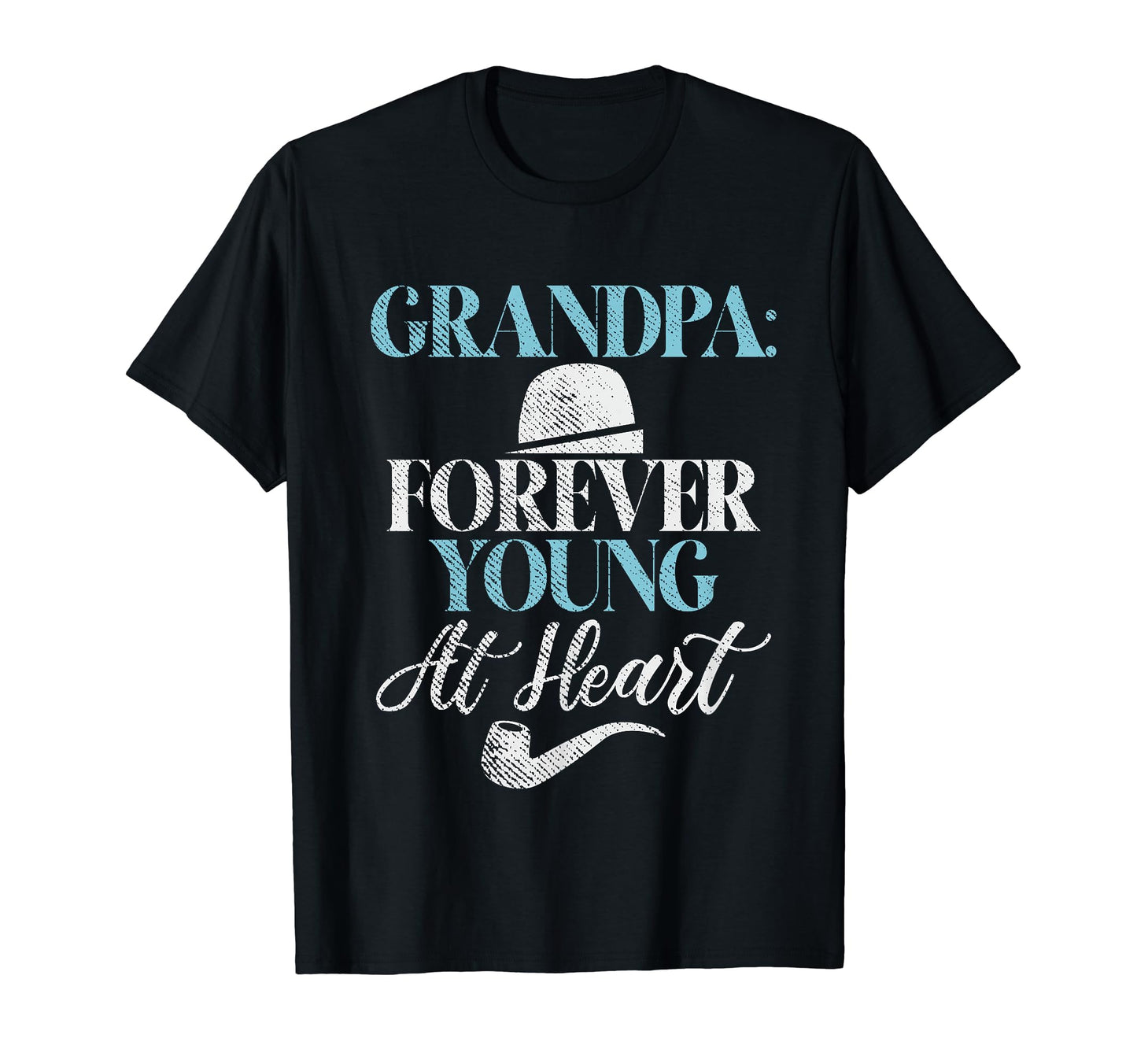 Forever Young Heart New Grandpa T-Shirt - Casual Everyday Wear Unisex - T-Shirt, Sweatshirt, Hoodie