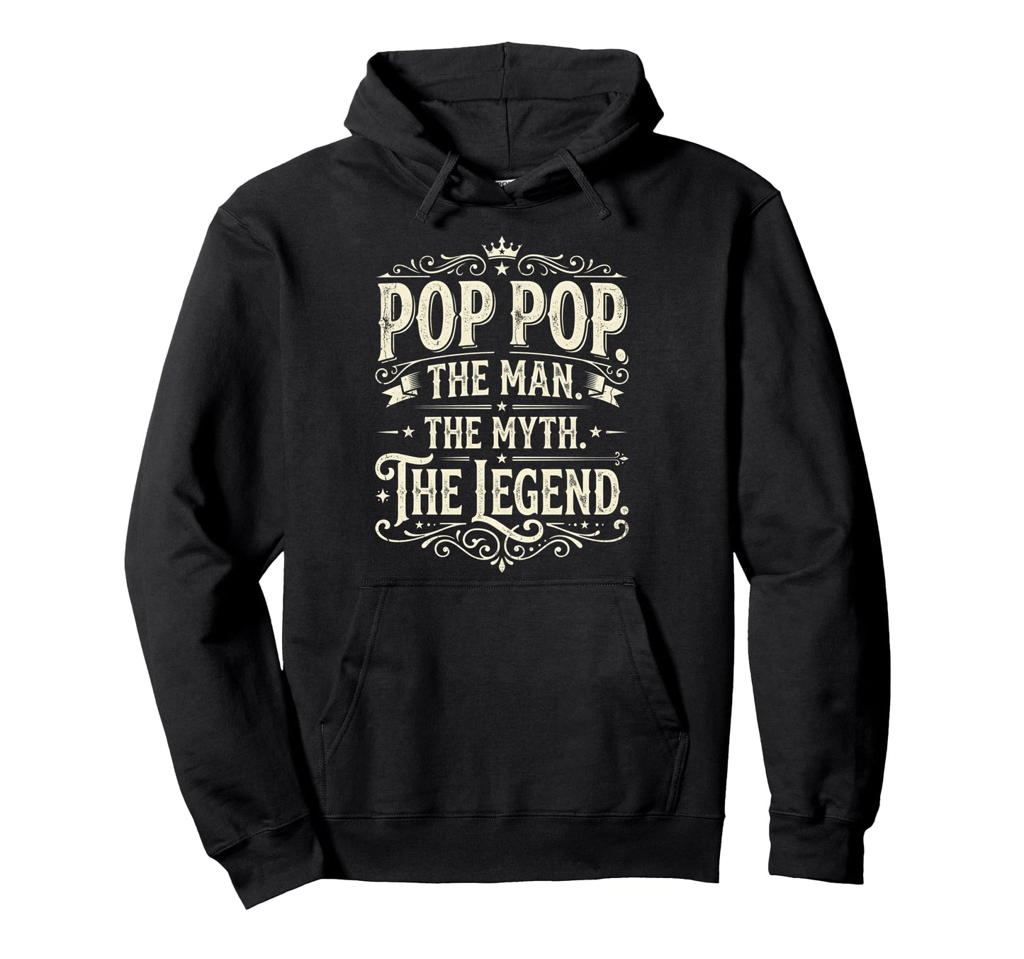 Pop Pop Myth Legend Fathers Day Hoodie - Minimalist Print Men Women - T-Shirt, Sweatshirt, Hoodie