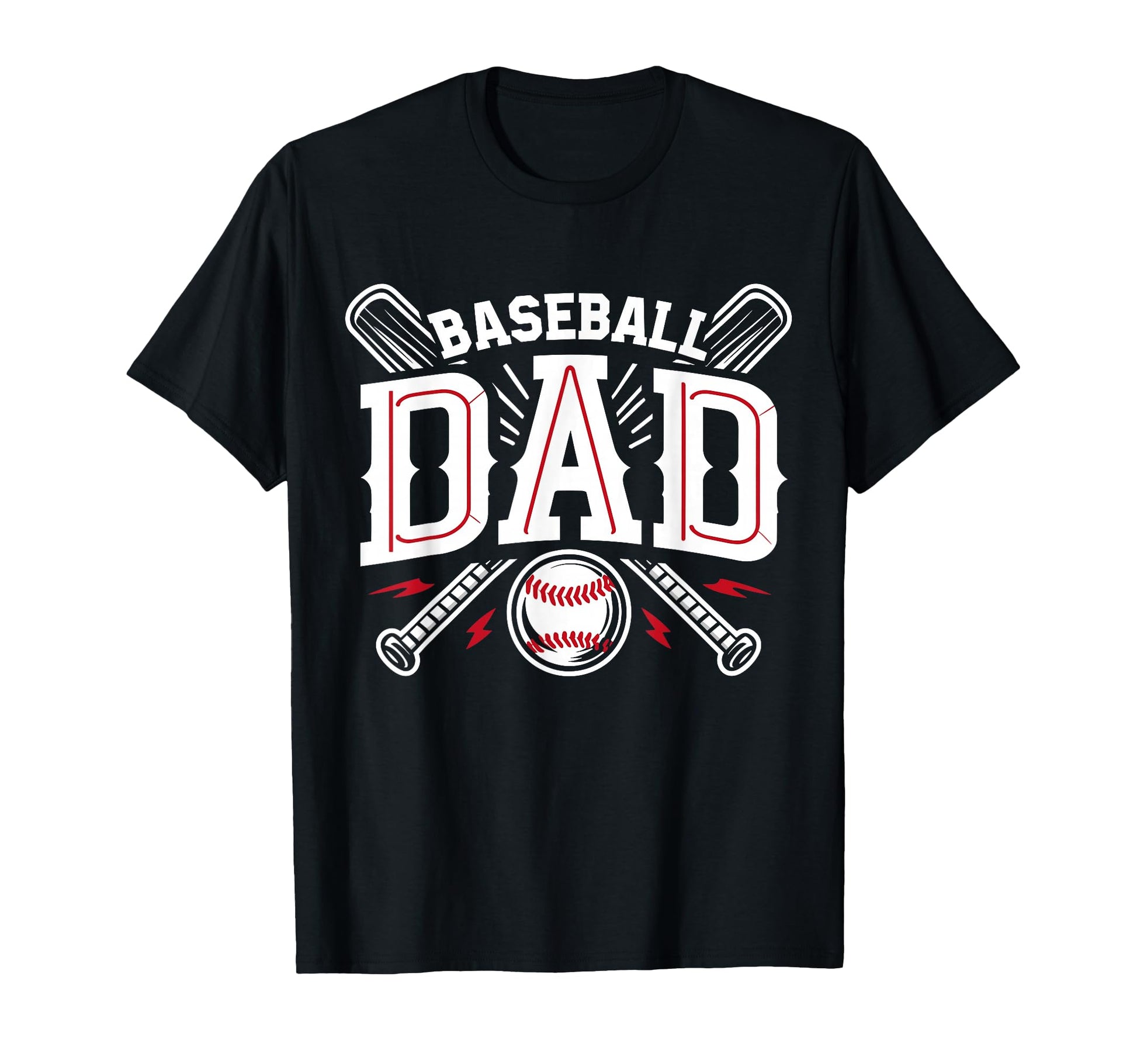 Baseball Dad Happy Fathers Day T-Shirt - Casual Everyday Wear Unisex - T-Shirt, Sweatshirt, Hoodie
