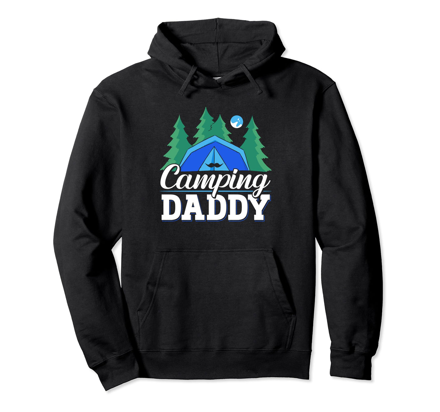 Camping Daddy Camp Camper Campsite Lover Hoodie - Unique Graphic Men Women - T-Shirt, Sweatshirt, Hoodie