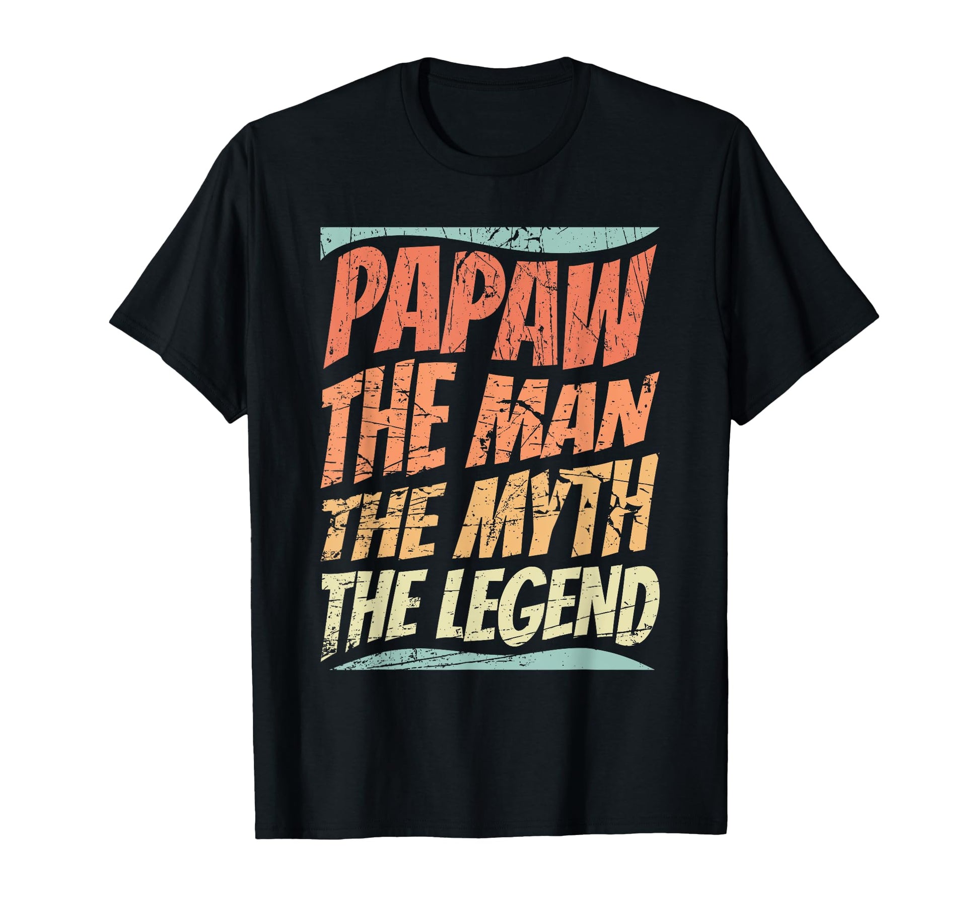 Papaw Myth Legend Dad Grandpa T-Shirt - Unique Graphic for Adults - T-Shirt, Sweatshirt, Hoodie