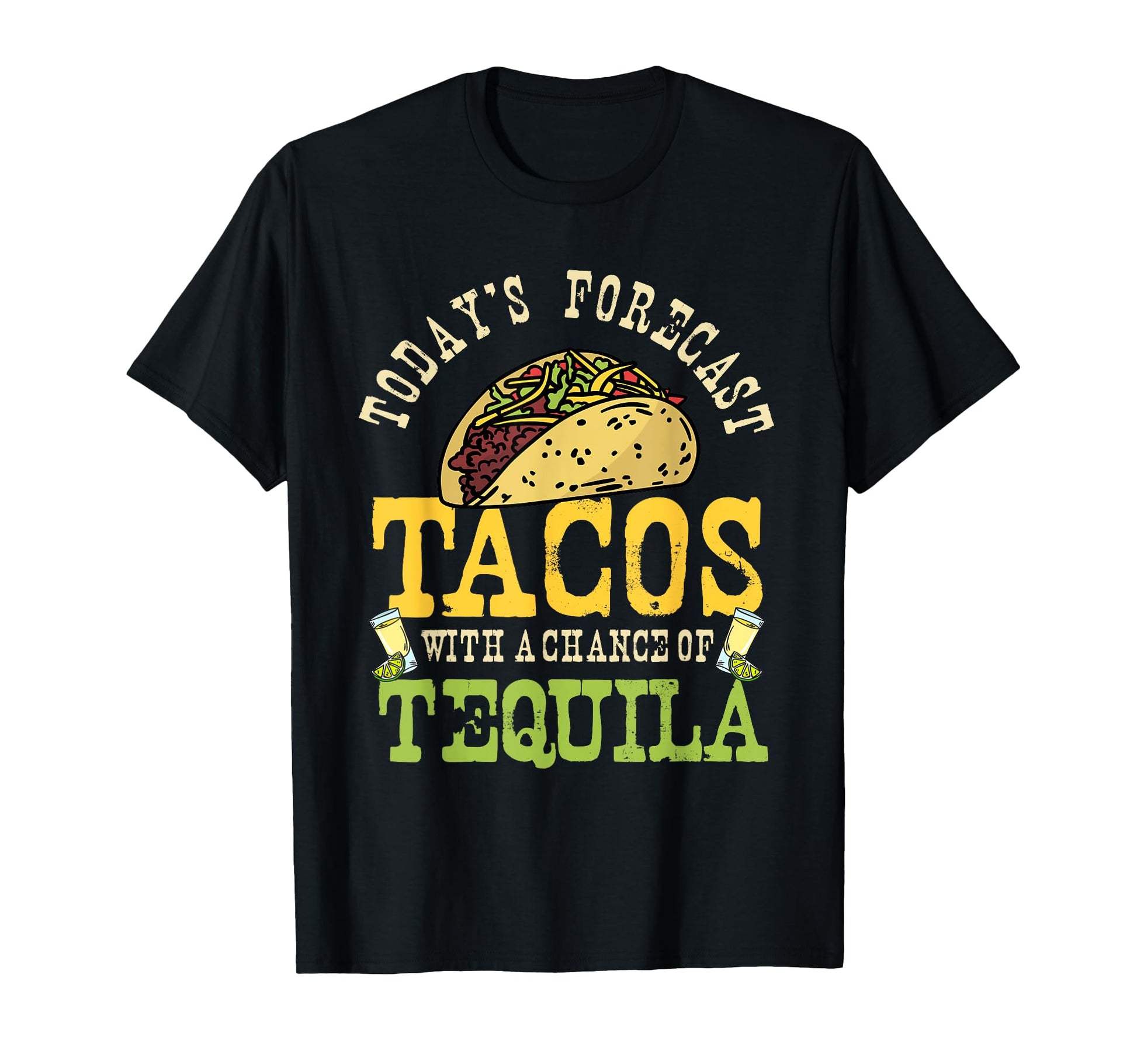 Funny Tacos And Tequila Mexican Food T-Shirt - Novelty Apparel for Adults - T-Shirt, Sweatshirt, Hoodie