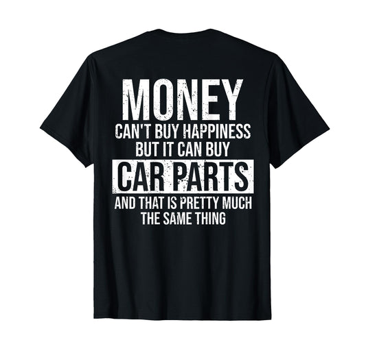 Can Buy Car Parts Funny Car Guy T-Shirt - Novelty Apparel for Adults - T-Shirt, Sweatshirt, Hoodie