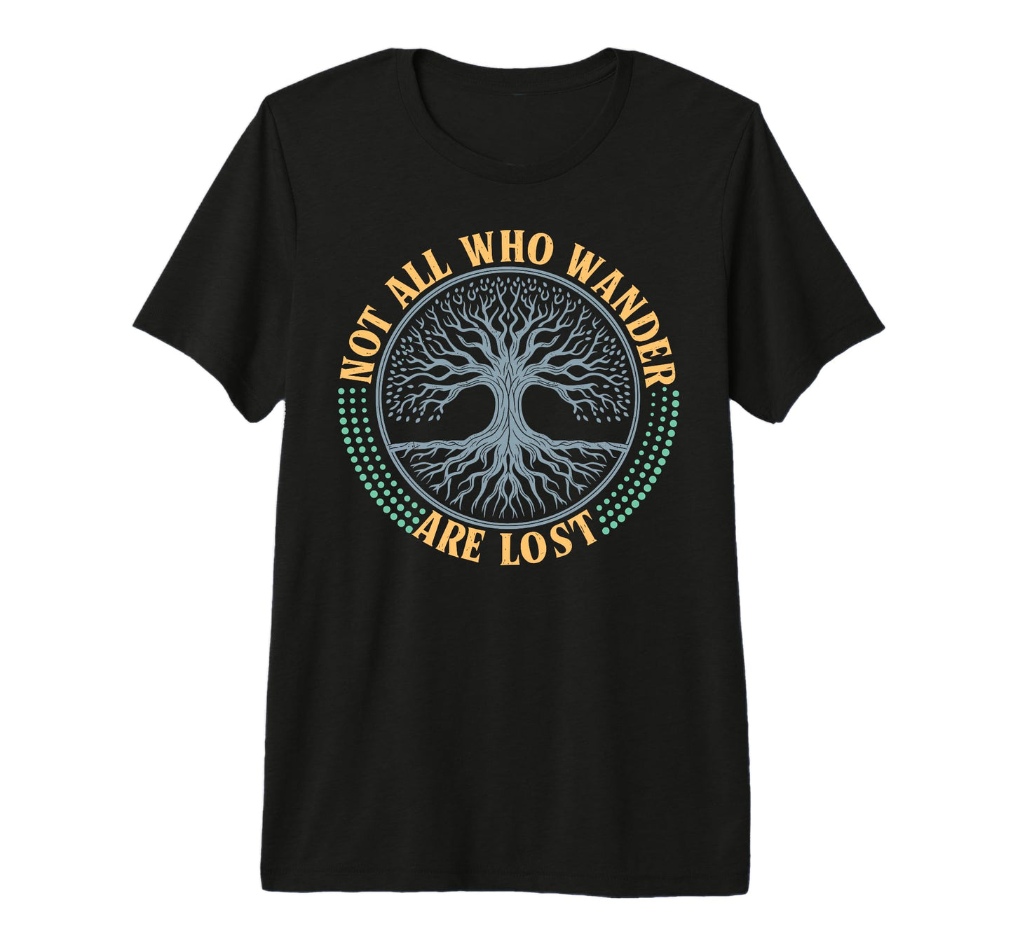 Not All Who Wander Lost Camping Hiking T-Shirt - Aesthetic Graphic Unisex - T-Shirt, Sweatshirt, Hoodie