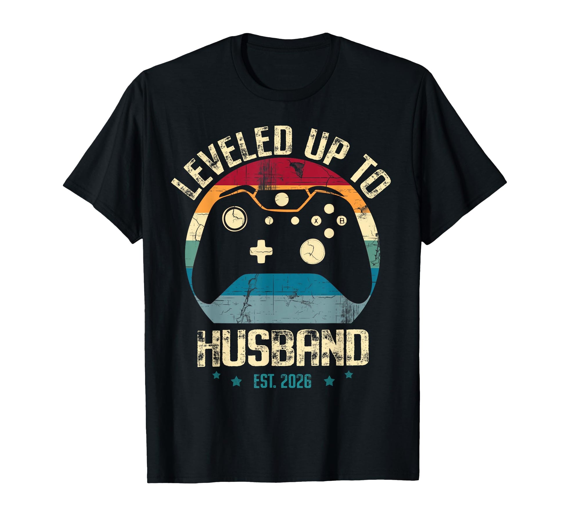 Leveled Up To Husband 2026 T-Shirt - Casual Everyday Wear Men Women - T-Shirt, Sweatshirt, Hoodie