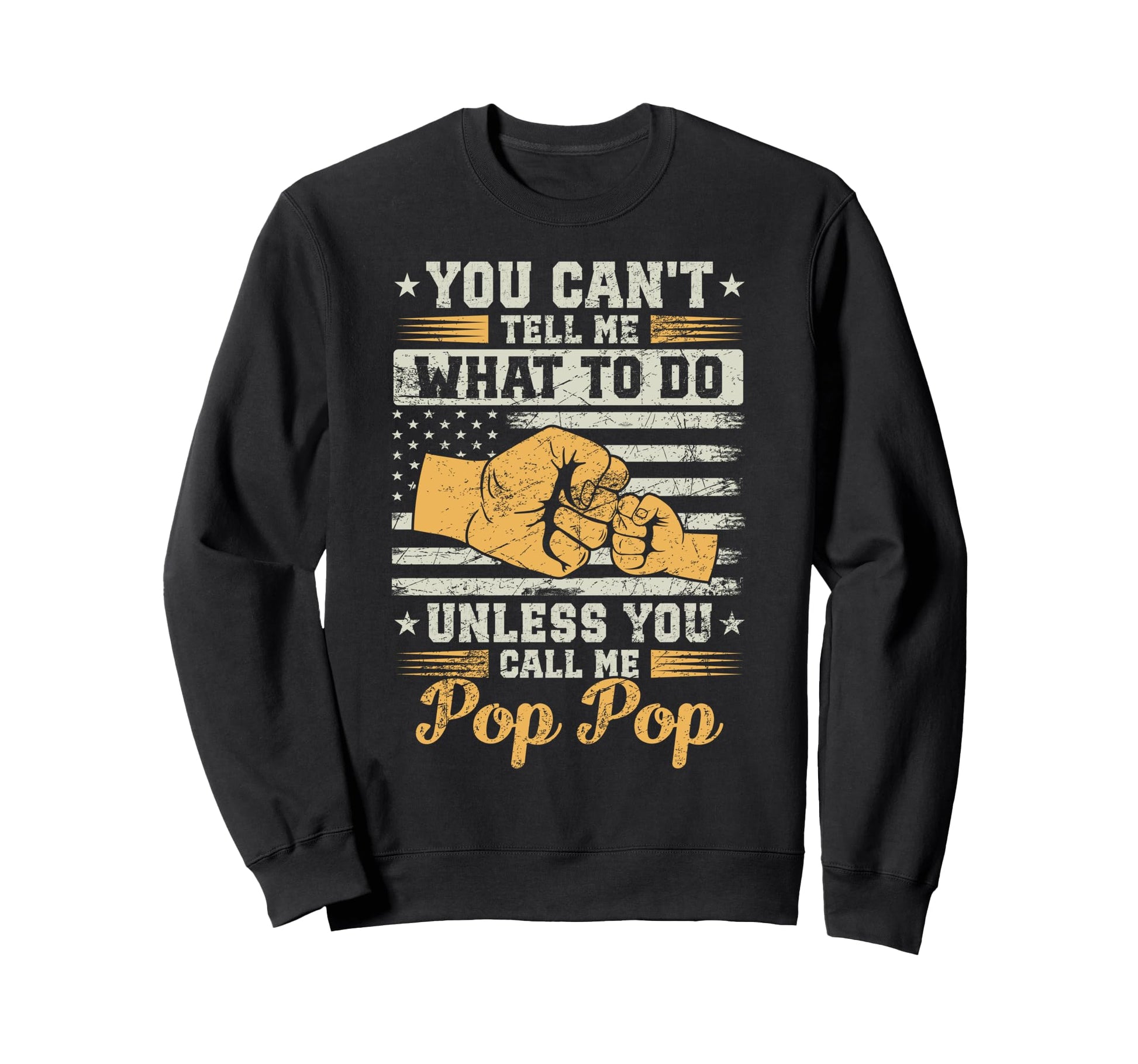 You Cant Tell Me What Do Unless You Sweatshirt - Aesthetic Graphic Unisex - T-Shirt, Sweatshirt, Hoodie