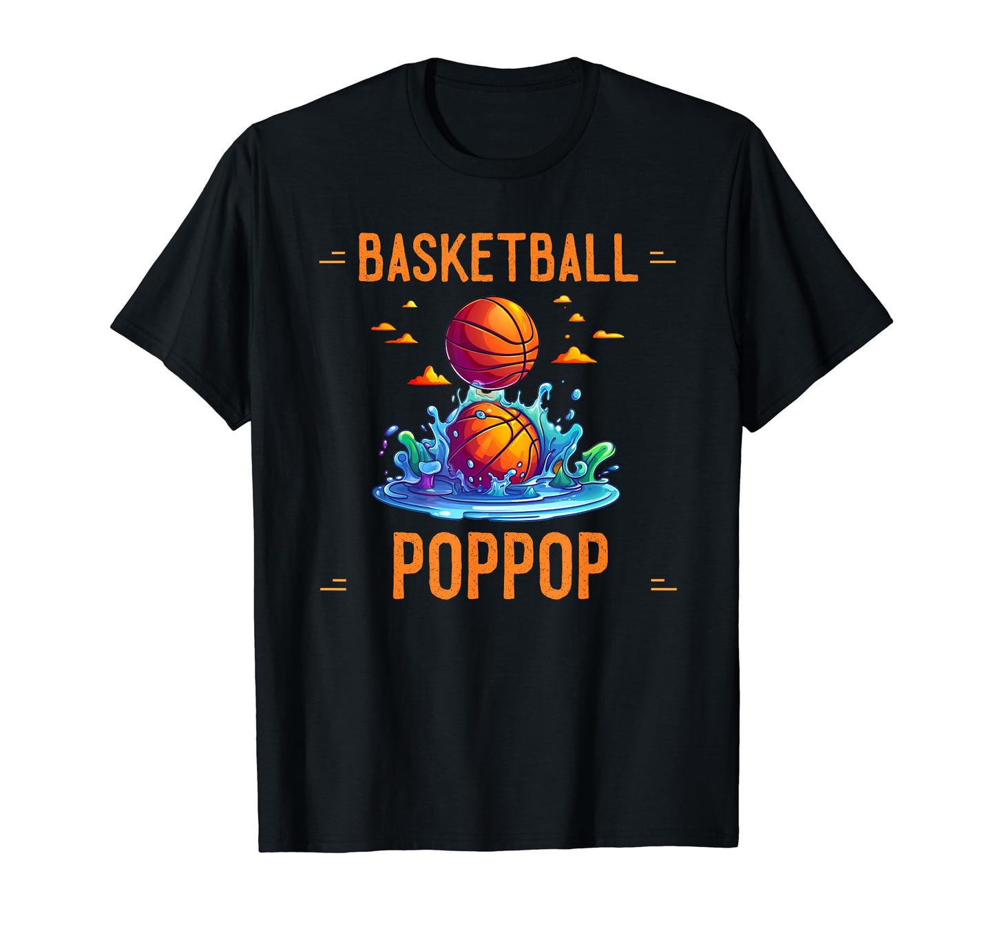 Funny Basketball Poppop Basketball T-Shirt - Aesthetic Graphic Men Women - T-Shirt, Sweatshirt, Hoodie