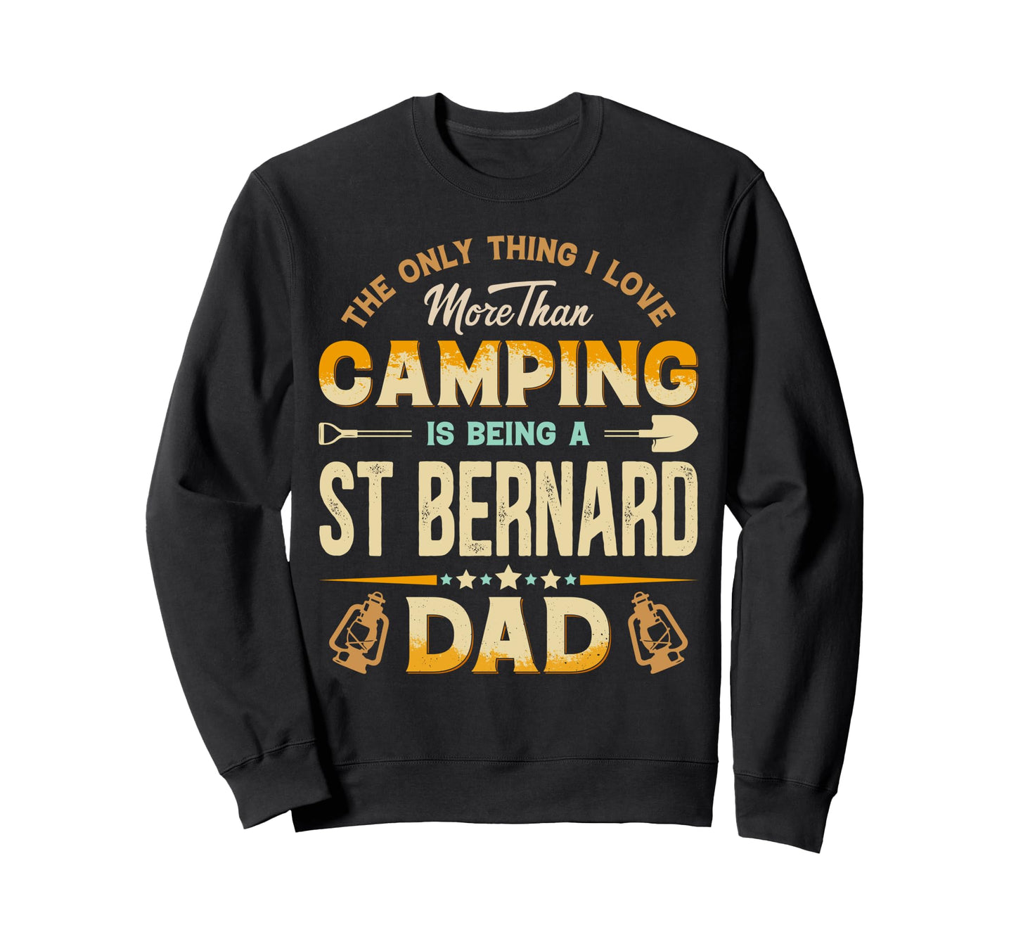 Funny Camping Fathers Day St Bernard Sweatshirt - Minimalist Print Unisex - T-Shirt, Sweatshirt, Hoodie