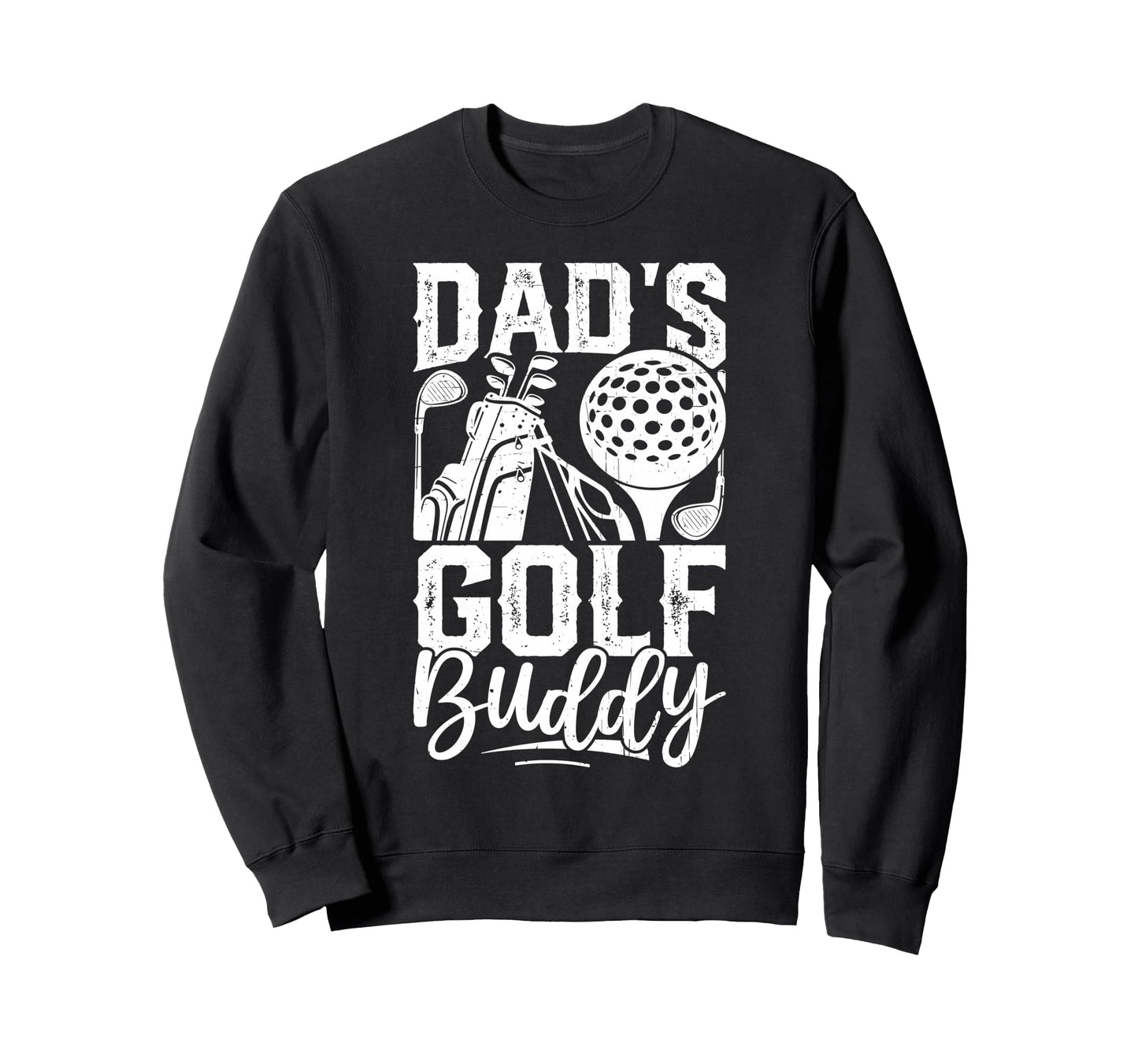 Dads Golf Buddy Golfing Golfer Gift Play T-Shirt - Novelty Apparel Unisex - T-Shirt, Sweatshirt, Hoodie