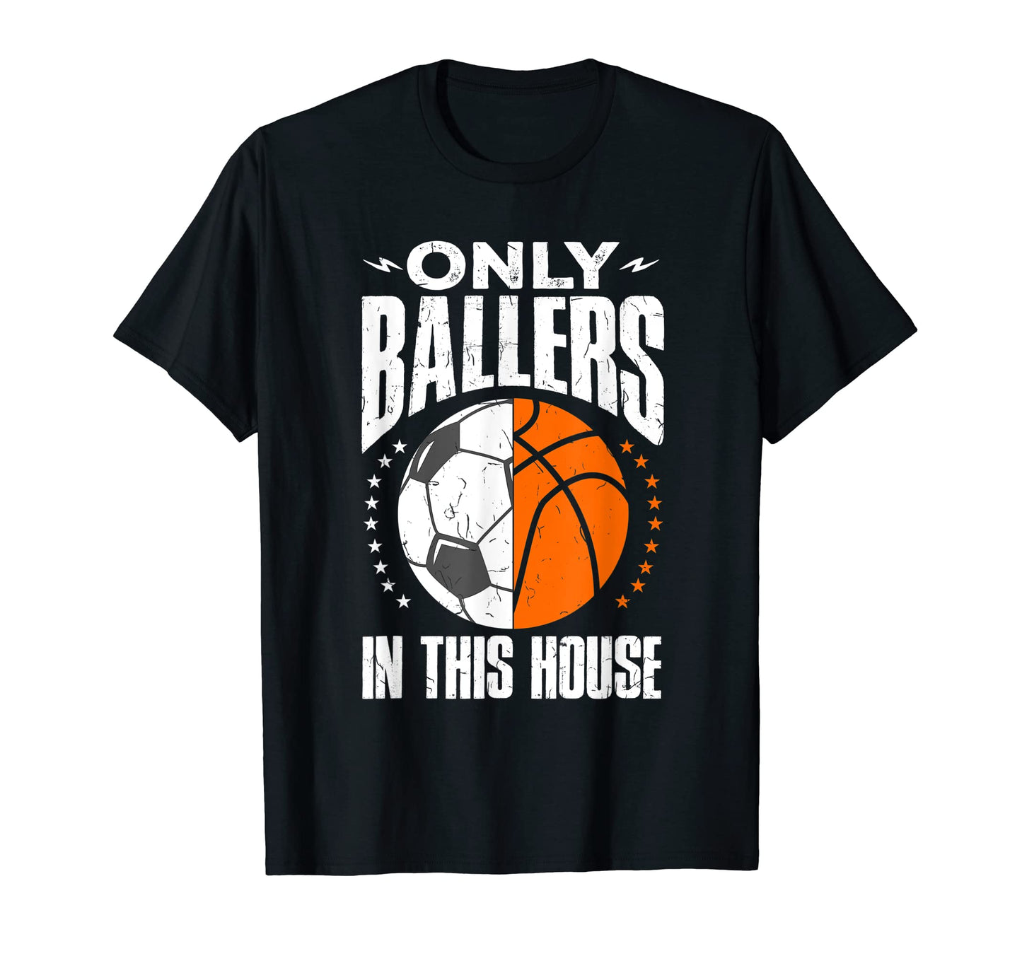 Only Ballers Ball Mom Dad Basketball T-Shirt - Novelty Apparel Men Women - T-Shirt, Sweatshirt, Hoodie