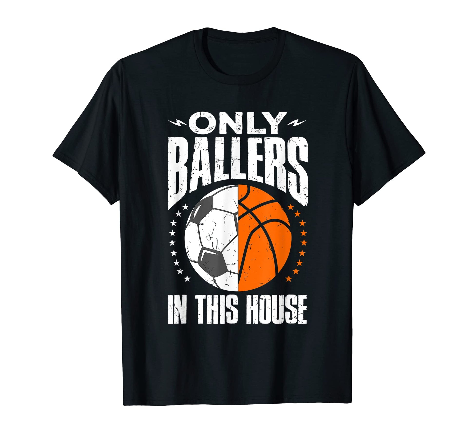 Only Ballers Ball Mom Dad Basketball T-Shirt - Novelty Apparel Men Women - T-Shirt, Sweatshirt, Hoodie