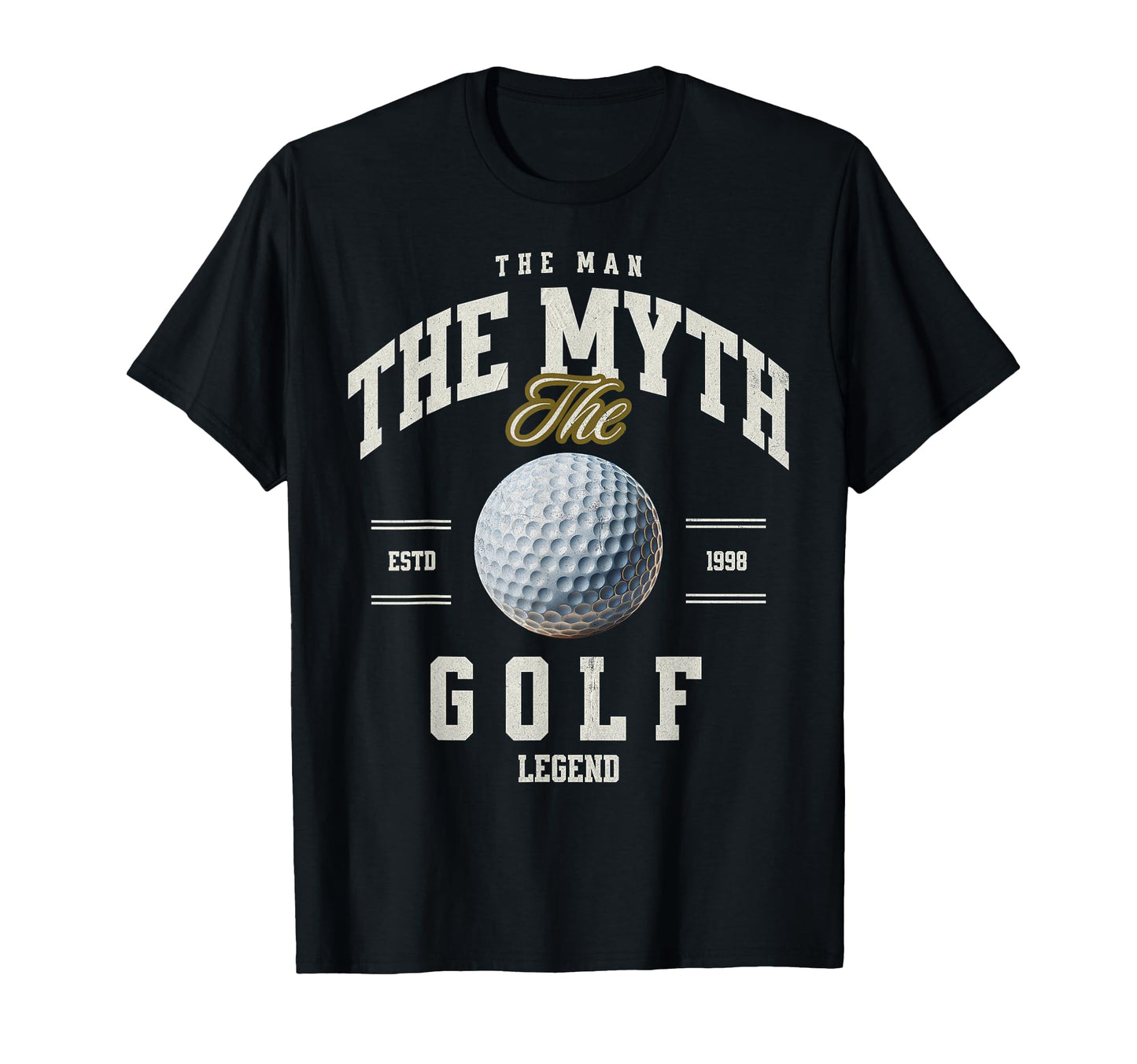 Myth Golf Legend Funny Golf T-Shirt - Fun Novelty Design Unisex - T-Shirt, Sweatshirt, Hoodie
