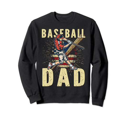 Baseball Dad Fathers Day Love Daddy Sweatshirt - Streetwear Style Unisex - T-Shirt, Sweatshirt, Hoodie