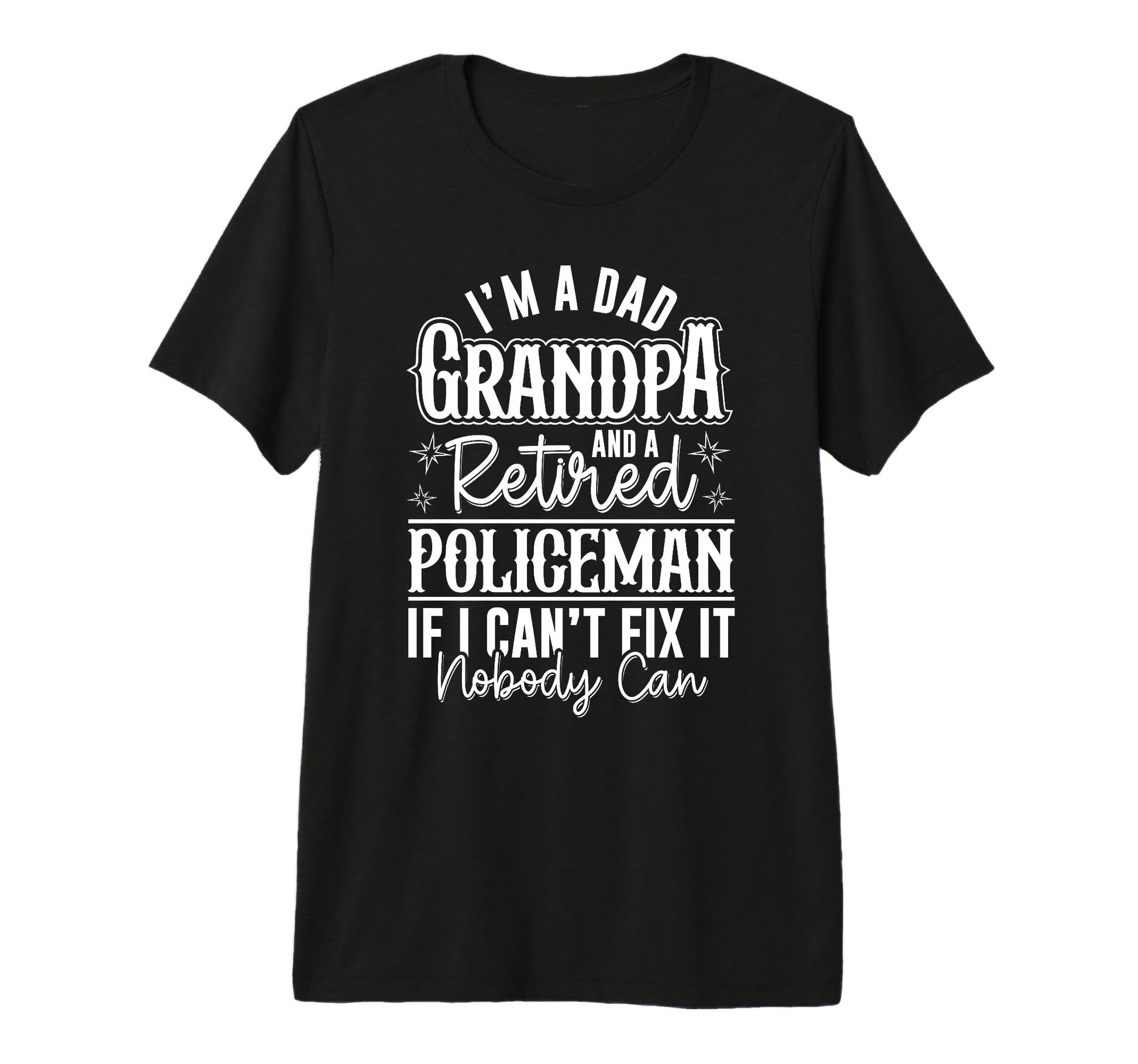 Mens Dad Grandpa And Retired T-Shirt - Casual Everyday Wear Unisex - T-Shirt, Sweatshirt, Hoodie