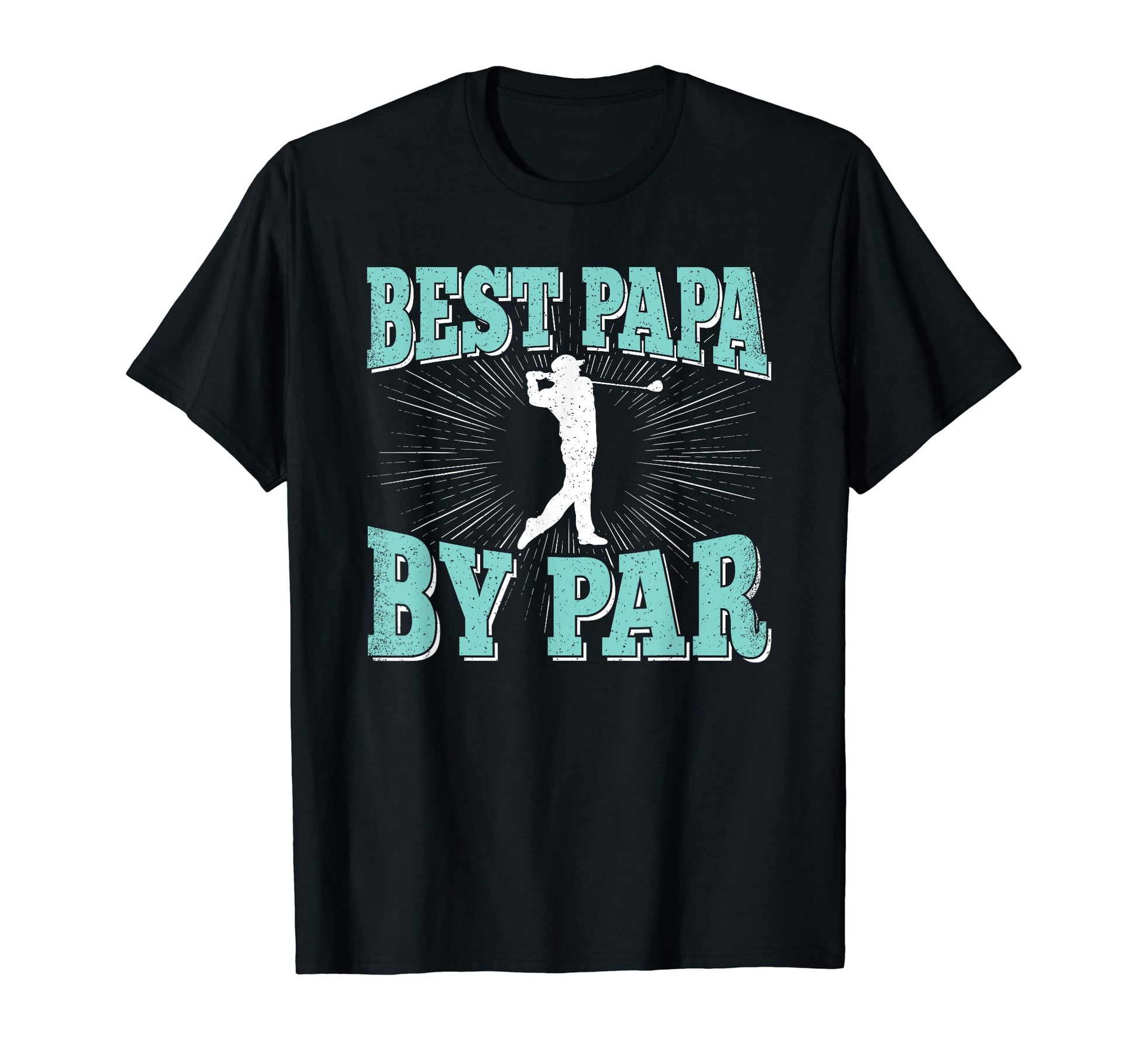Best Papa Par Golf Player Daddy Dad T-Shirt - Trendy Graphic Unisex - T-Shirt, Sweatshirt, Hoodie