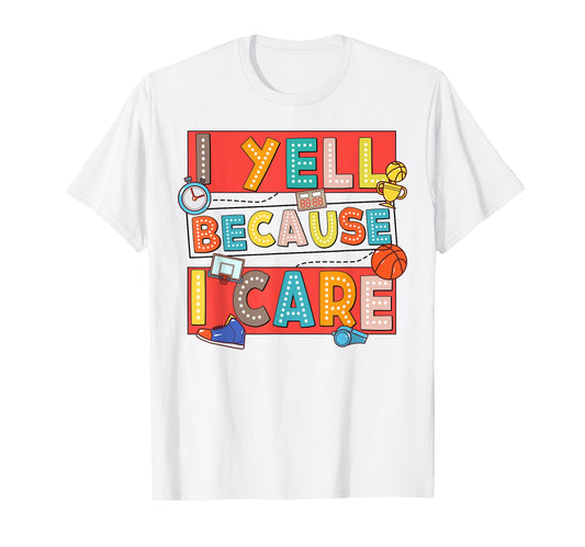 Basketball Mom Dad Biggest Fan I Yell T-Shirt - Graphic Print Unisex - T-Shirt, Sweatshirt, Hoodie