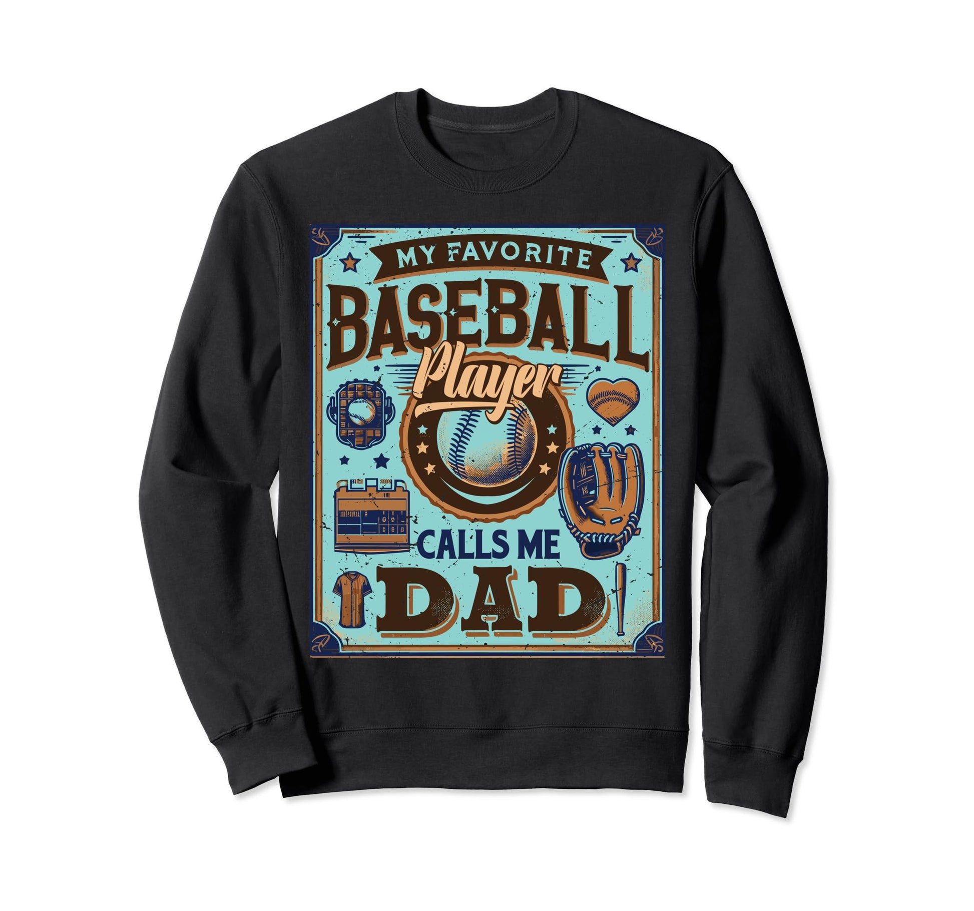 My Favorite Baseball Player Calls Me Sweatshirt - Unique Graphic Men Women - T-Shirt, Sweatshirt, Hoodie
