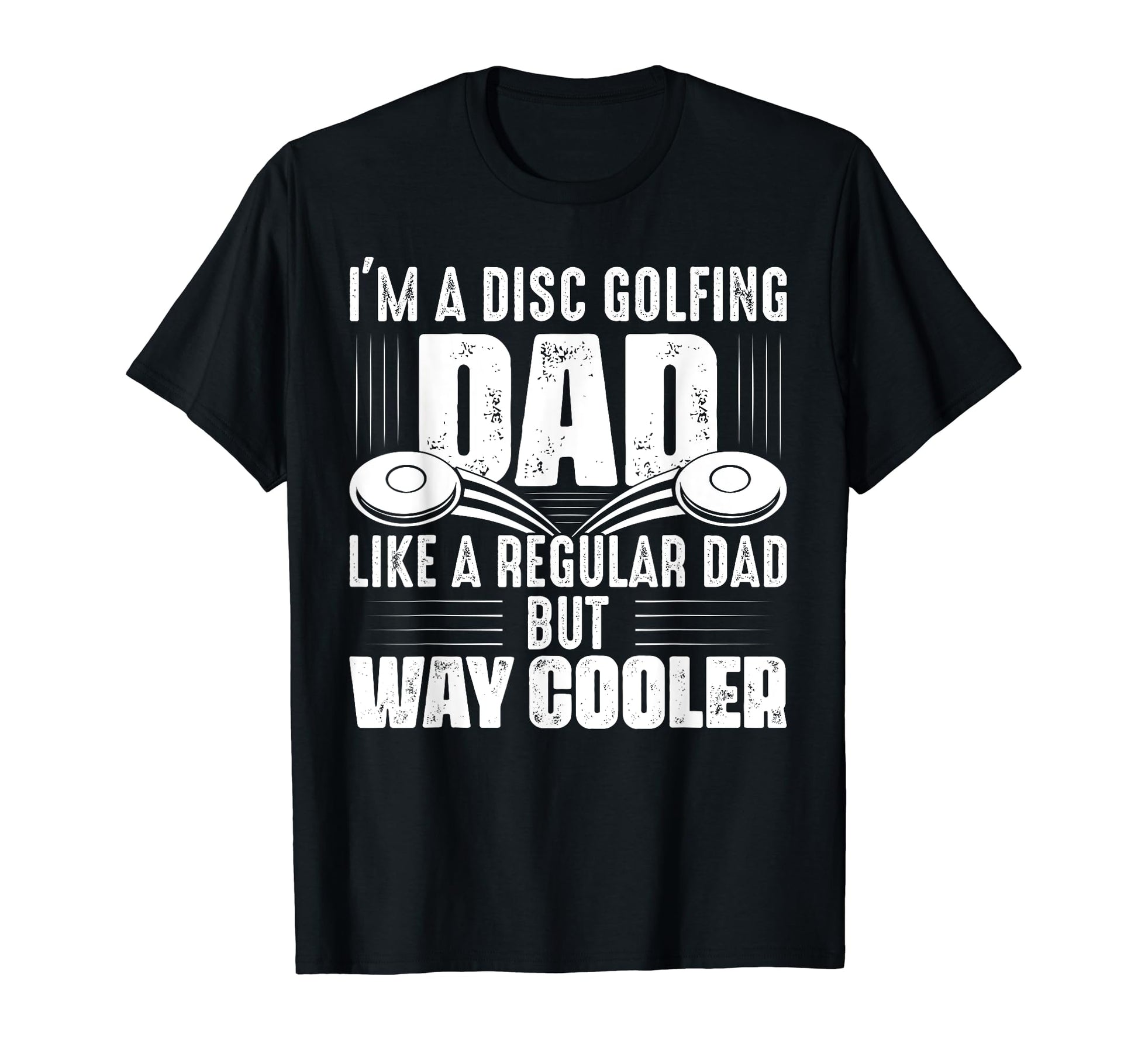 Im Disc Golfing Dad Frisbee Disc Golf T-Shirt - Trendy Graphic Men Women - T-Shirt, Sweatshirt, Hoodie