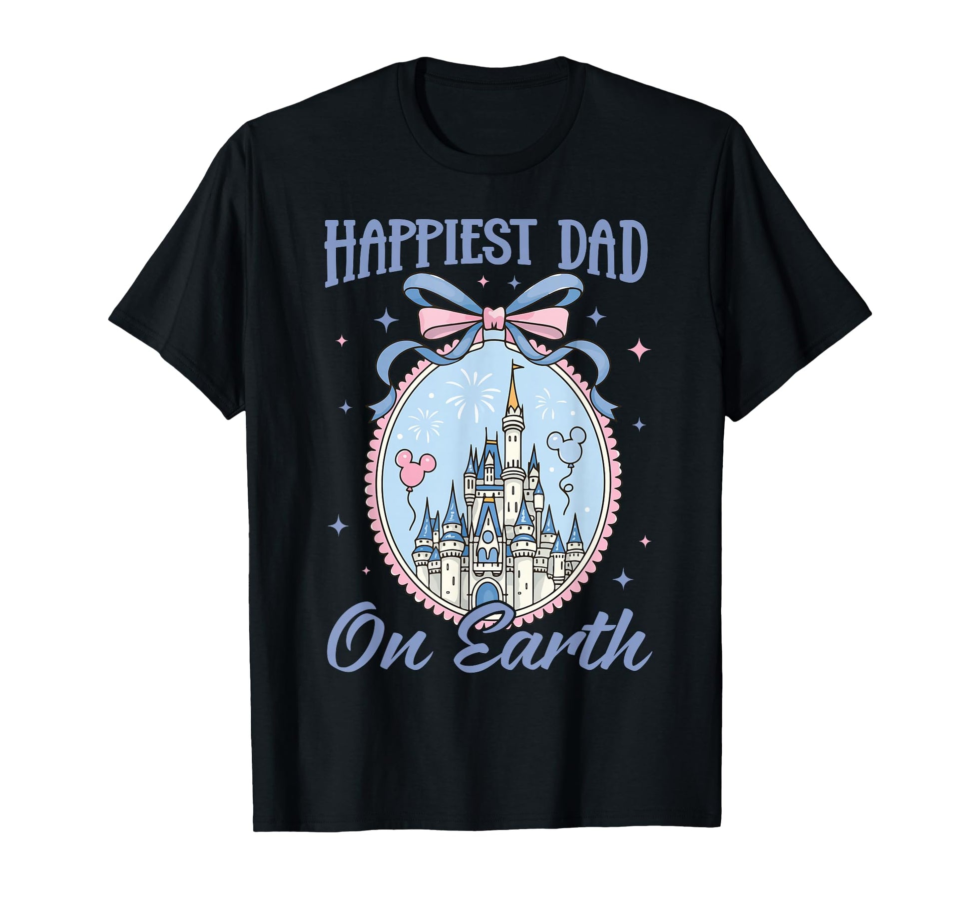 Happiest Dad Earth Magical Castle T-Shirt - Fun Novelty Design for Adults - T-Shirt, Sweatshirt, Hoodie