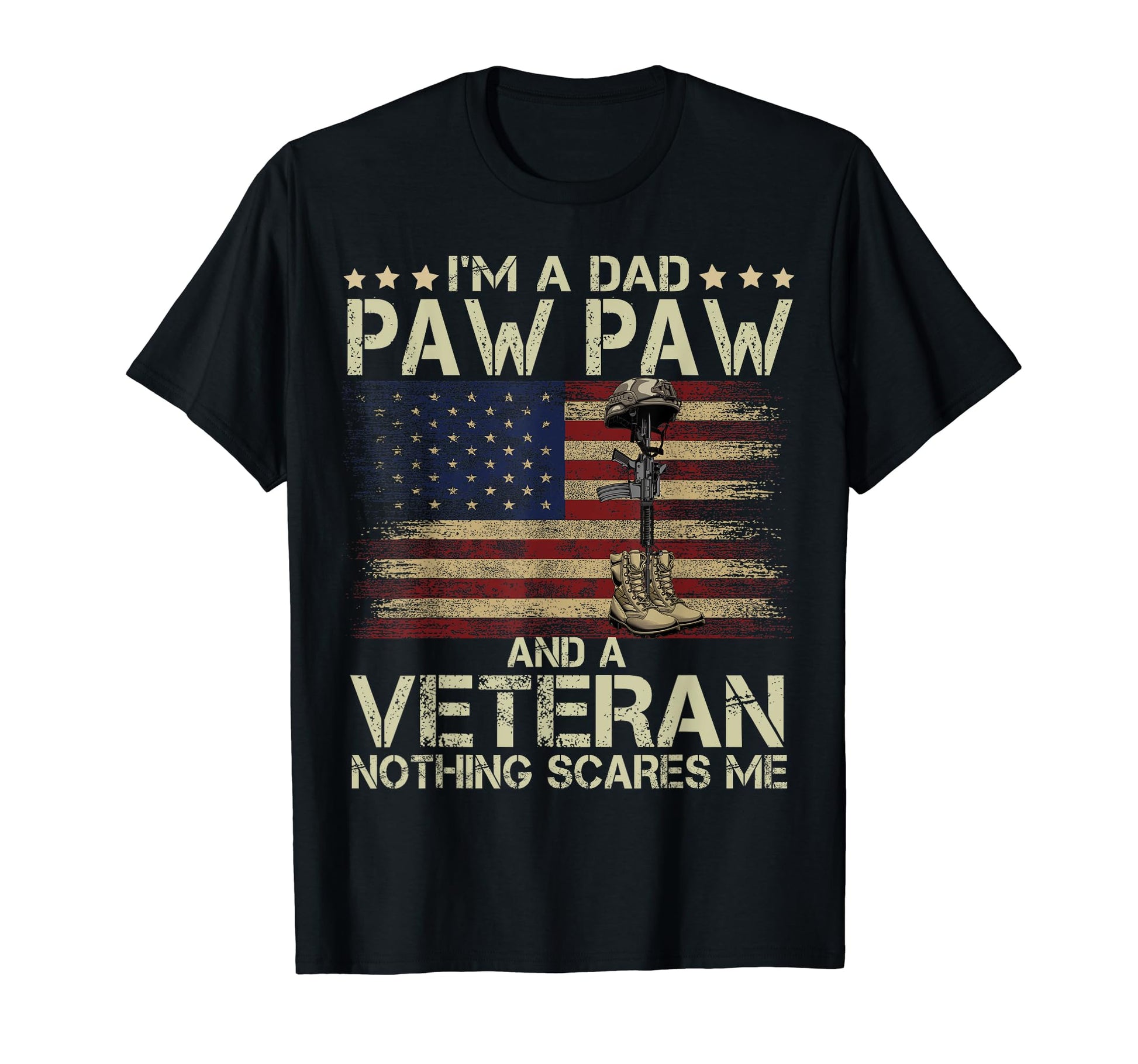 Im Dad Pawpaw And Veteran Soldier And T-Shirt - Custom Art Print Unisex - T-Shirt, Sweatshirt, Hoodie