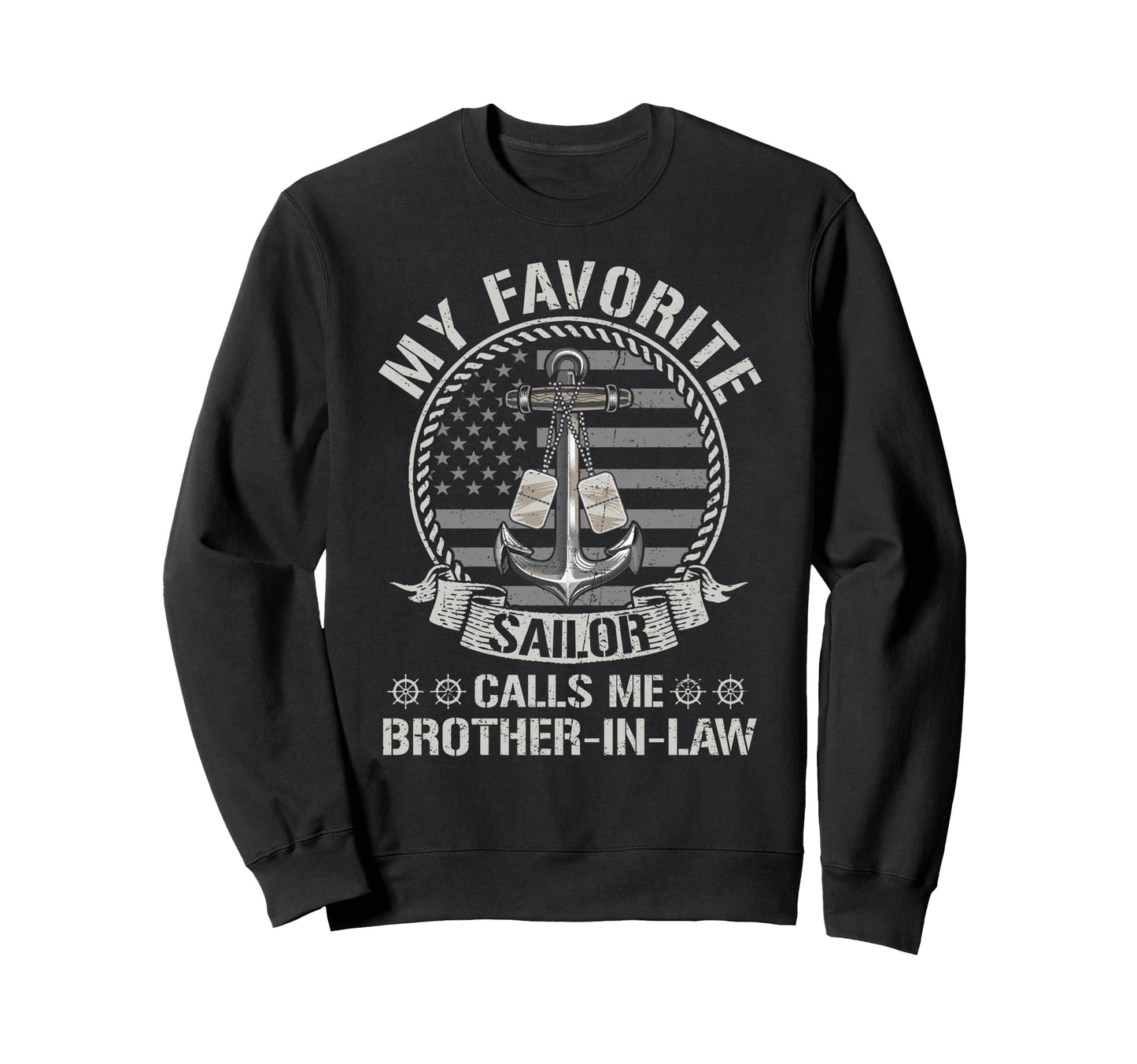 Proud Sailor Brother Law Anchor Sweatshirt - Aesthetic Graphic for Adults - T-Shirt, Sweatshirt, Hoodie