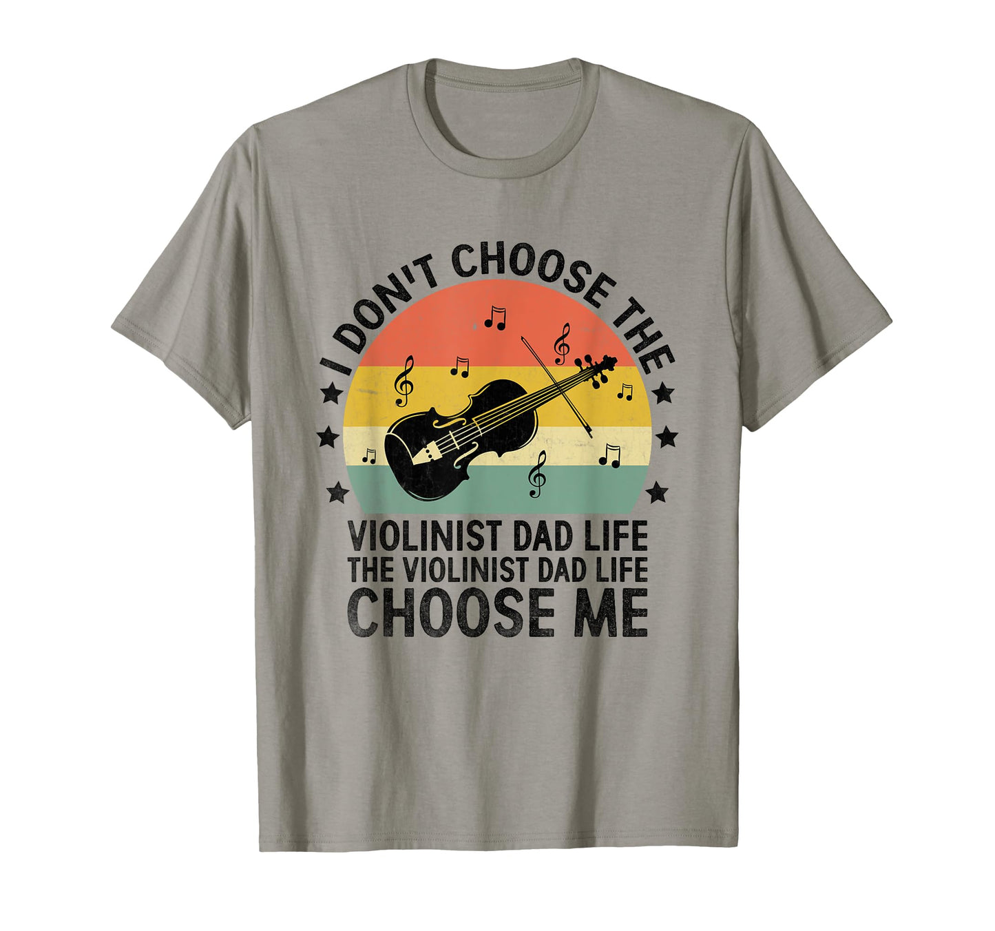 Violinist Dad Life Choose Me Violin T-Shirt - Streetwear Style for Adults - T-Shirt, Sweatshirt, Hoodie