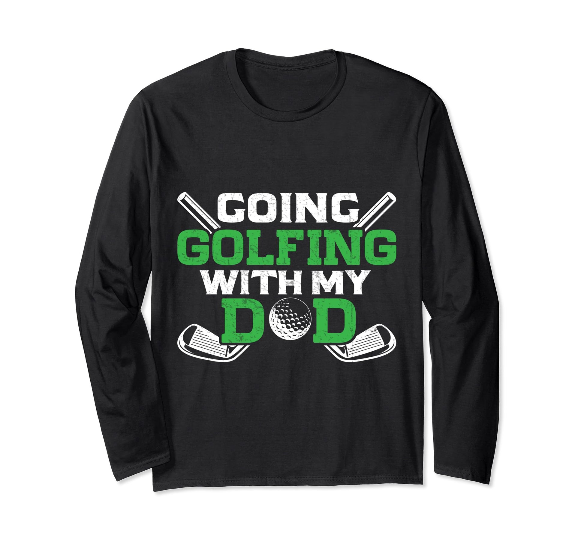 Going Golfing My Dad Golf Gift Father T-Shirt - Graphic Print Unisex - T-Shirt, Sweatshirt, Hoodie
