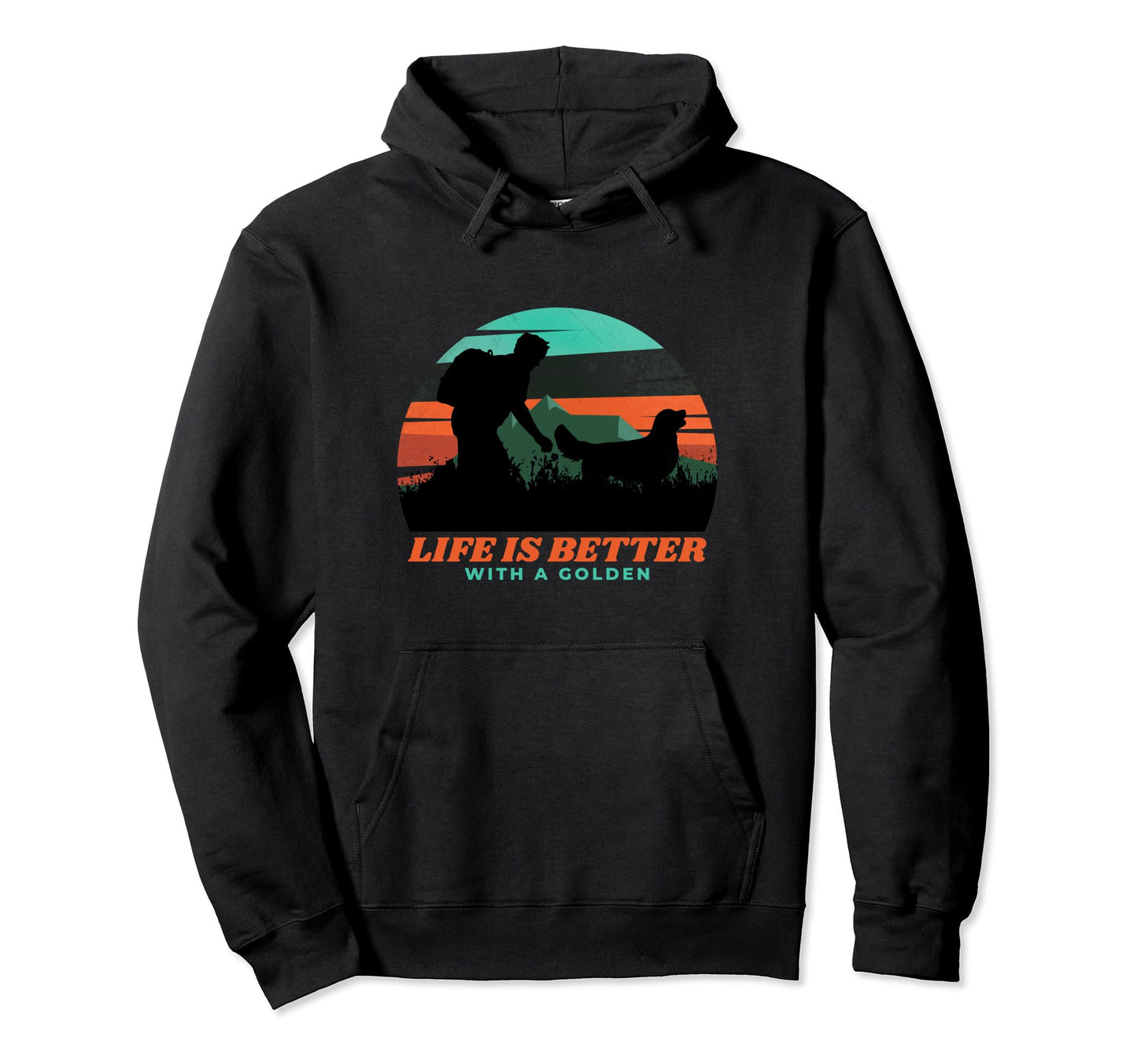 Life Is Better Golden Retriever Funny Dog Hoodie - Minimalist Print Unisex - T-Shirt, Sweatshirt, Hoodie