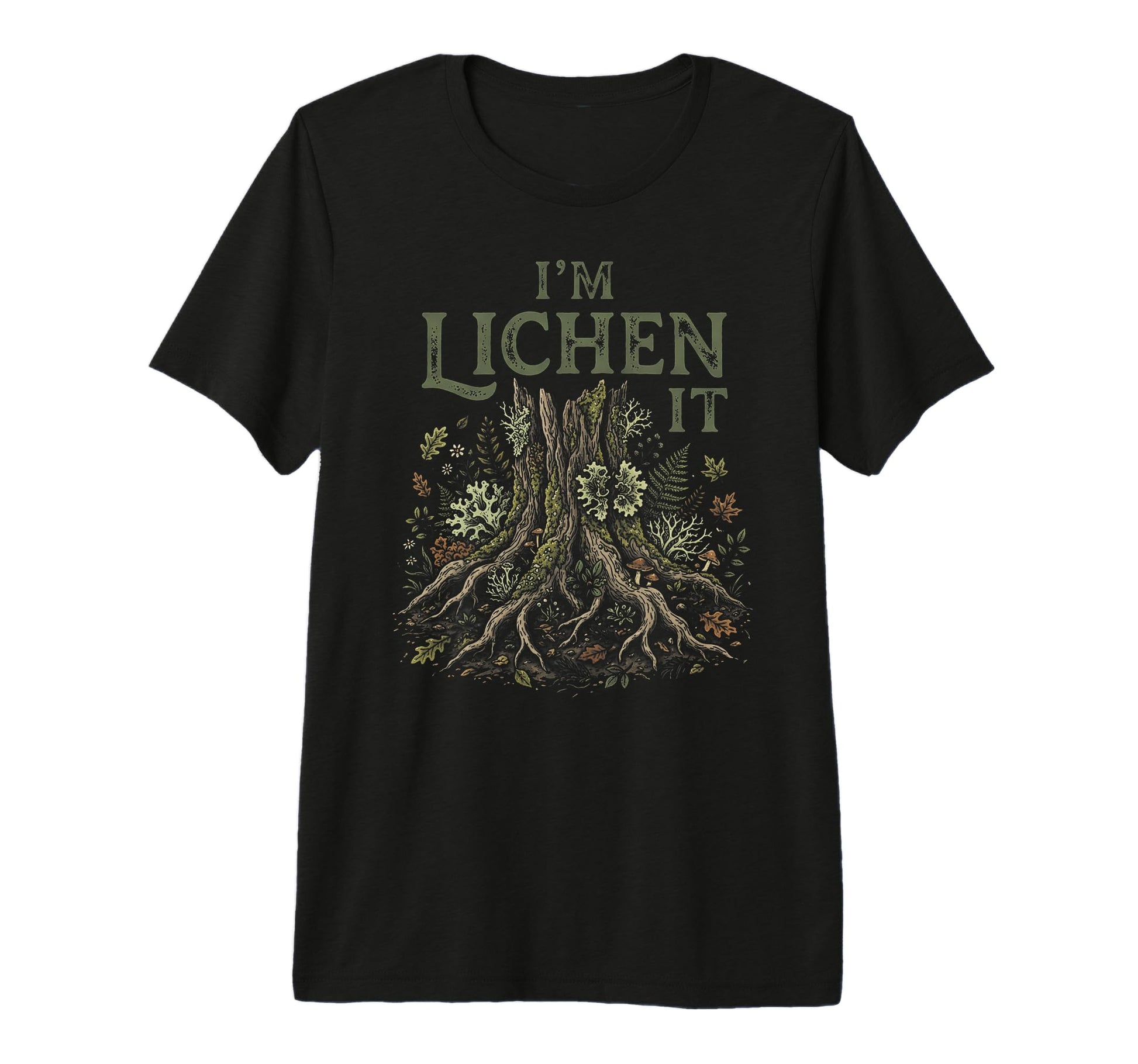 Im Lichen It Funny Plant Tree Lover T-Shirt - Fun Novelty Design Unisex - T-Shirt, Sweatshirt, Hoodie