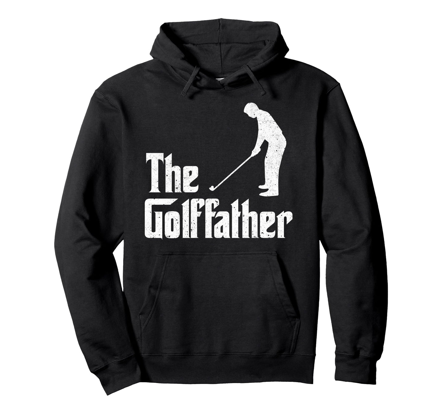 Golffather Funny Golf Player Golf Dad Hoodie - Unique Graphic Men Women - T-Shirt, Sweatshirt, Hoodie
