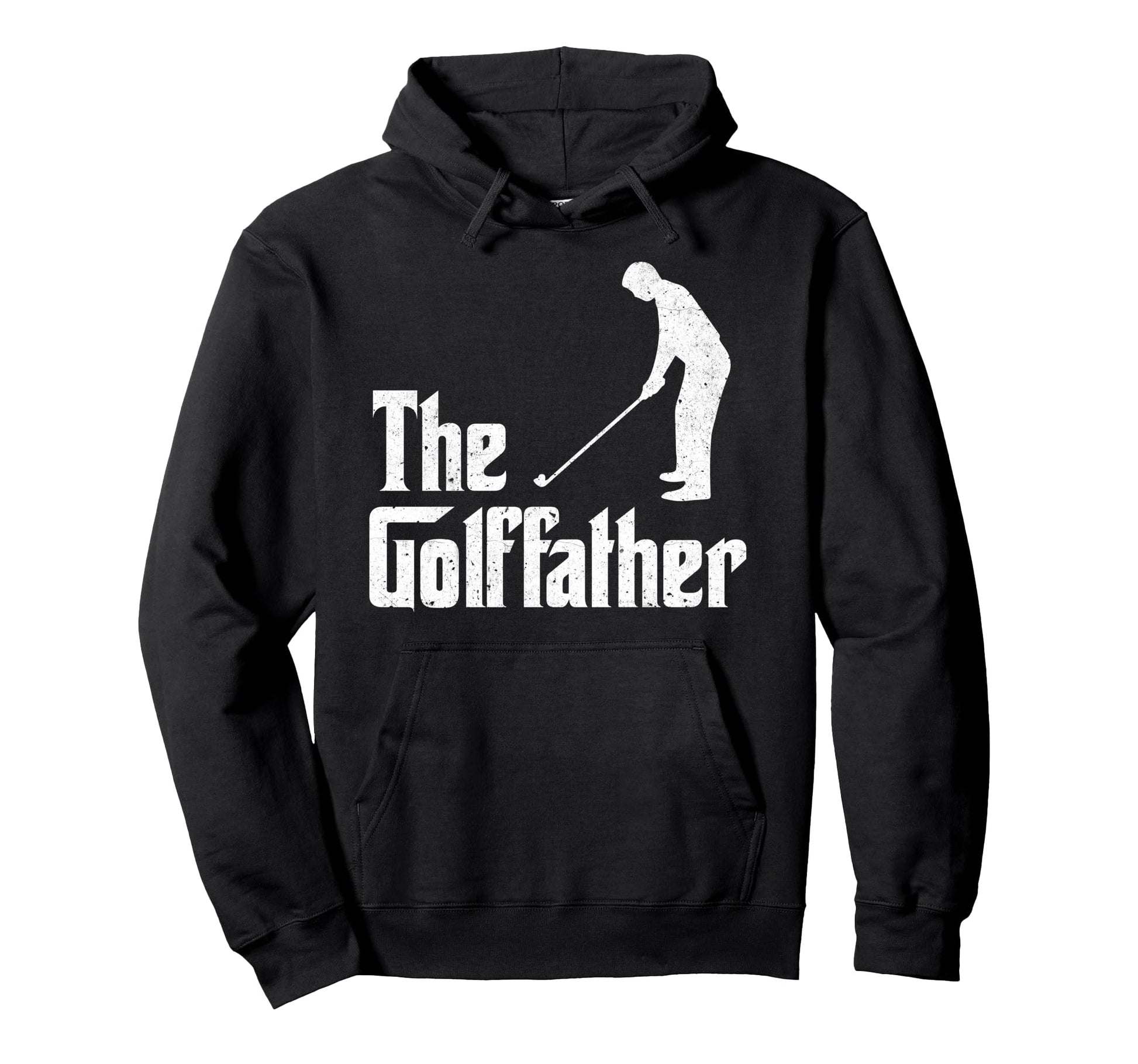 Golffather Funny Golf Player Golf Dad Hoodie - Unique Graphic Men Women - T-Shirt, Sweatshirt, Hoodie