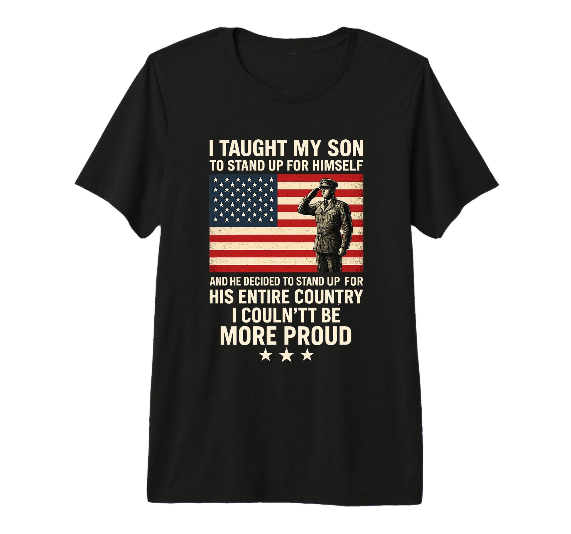 I Taught My Son How To Stand Up T-Shirt - Custom Art Print for Adults - T-Shirt, Sweatshirt, Hoodie