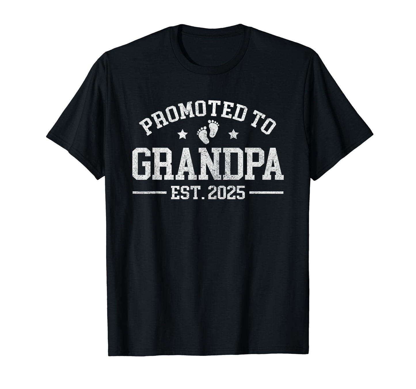 Promoted To Grandpa Est 2025 T-Shirt - Graphic Print Men Women - T-Shirt, Sweatshirt, Hoodie
