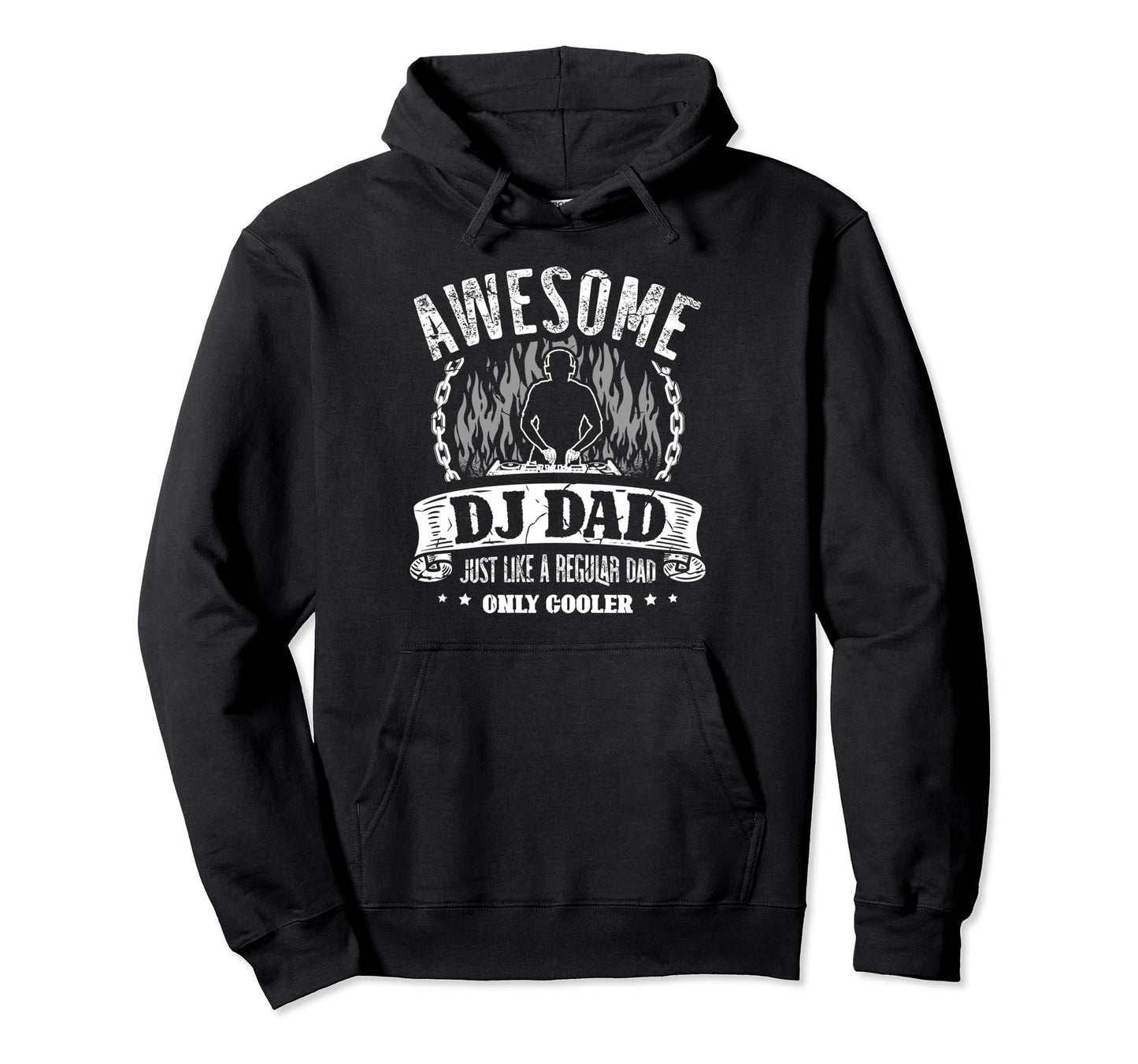 Awesome Dj Dad Just Like Regular Dad Hoodie - Aesthetic Graphic Men Women - T-Shirt, Sweatshirt, Hoodie