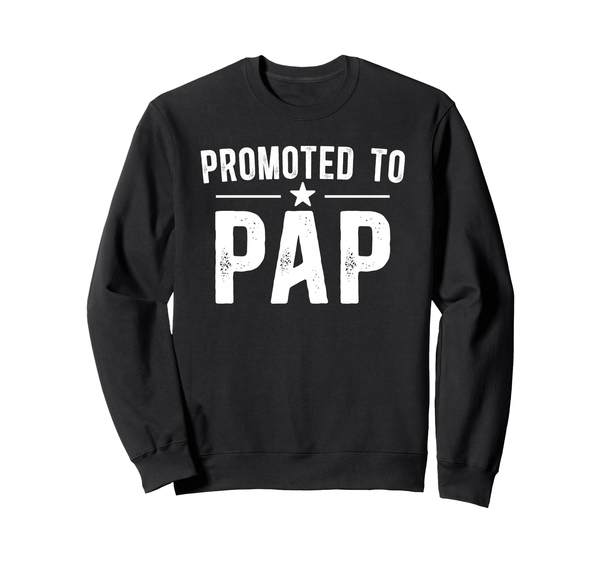 Promoted To Pap Future Pap Grandpa Sweatshirt - Graphic Print Men Women - T-Shirt, Sweatshirt, Hoodie