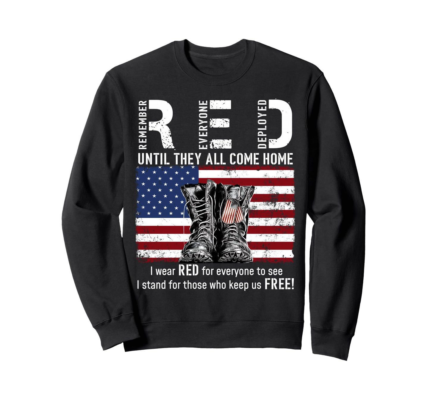 Red Friday Remember Everyone Sweatshirt - Casual Everyday Wear Unisex - T-Shirt, Sweatshirt, Hoodie