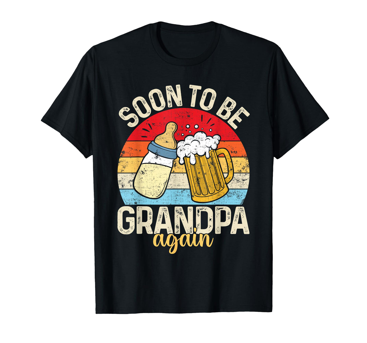 Soon To Be Grandpa Again Fathers Day T-Shirt - Graphic Print Men Women - T-Shirt, Sweatshirt, Hoodie