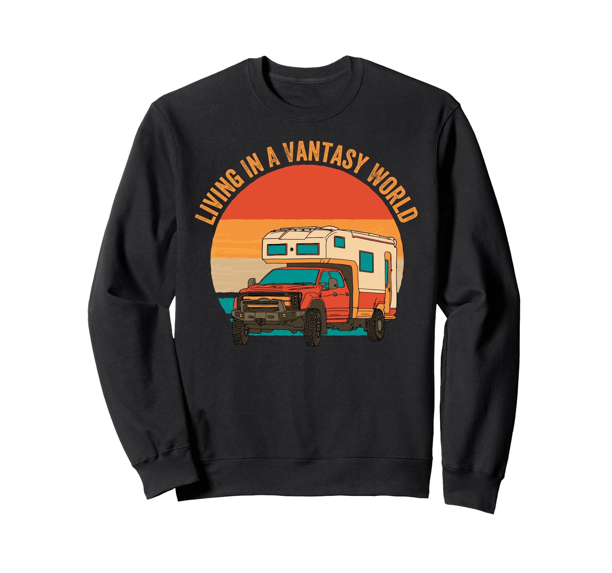 Living Vantasy World Funny Camper Sweatshirt - Aesthetic Graphic Unisex - T-Shirt, Sweatshirt, Hoodie