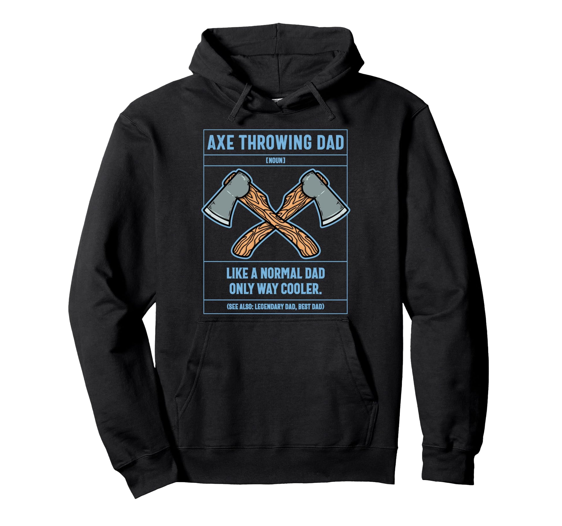 Axe Throwing Dad Definition Like Hoodie - Custom Art Print for Adults - T-Shirt, Sweatshirt, Hoodie