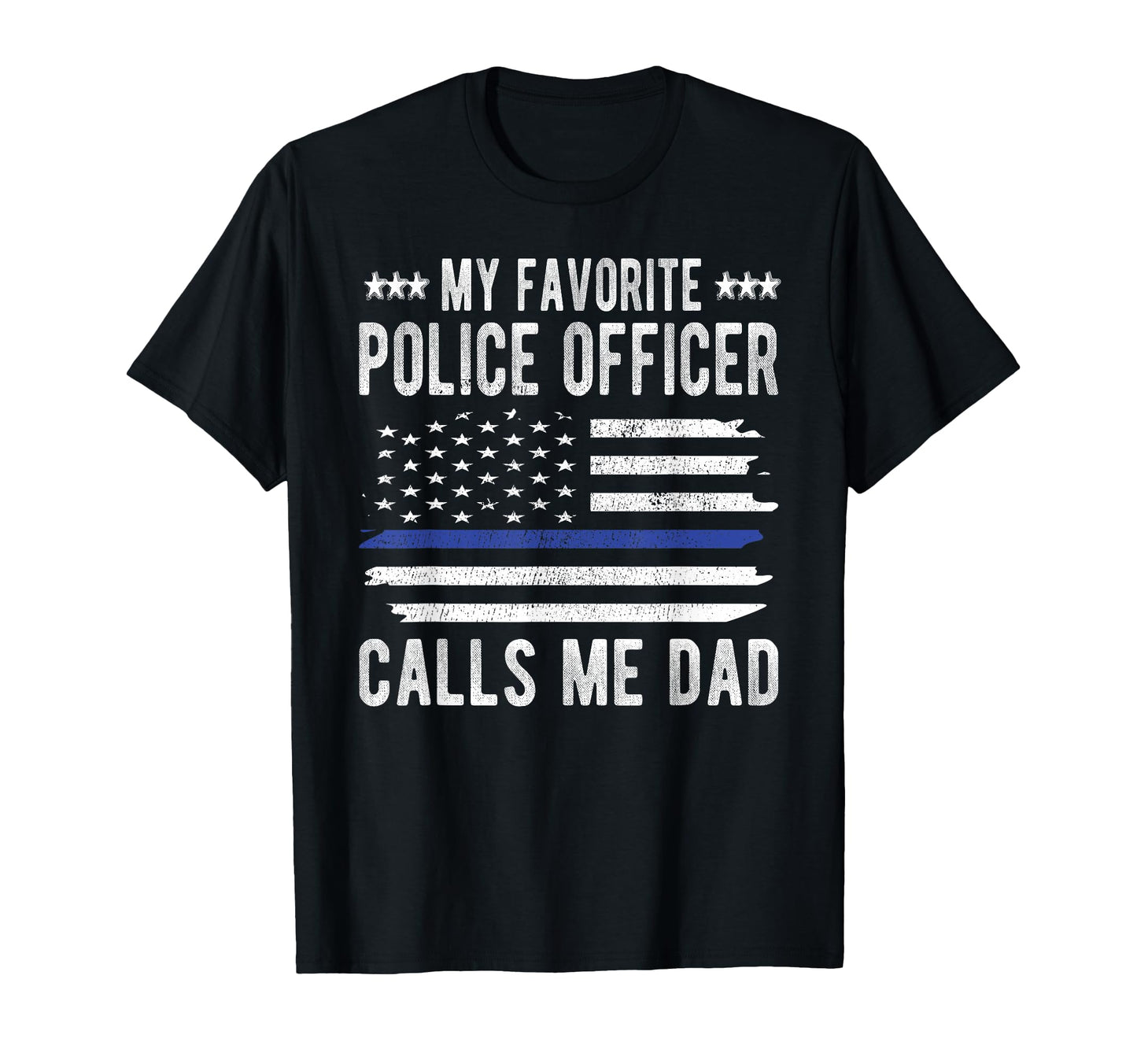 My Favorite Police Officer Calls Me T-Shirt - Custom Art Print Men Women - T-Shirt, Sweatshirt, Hoodie