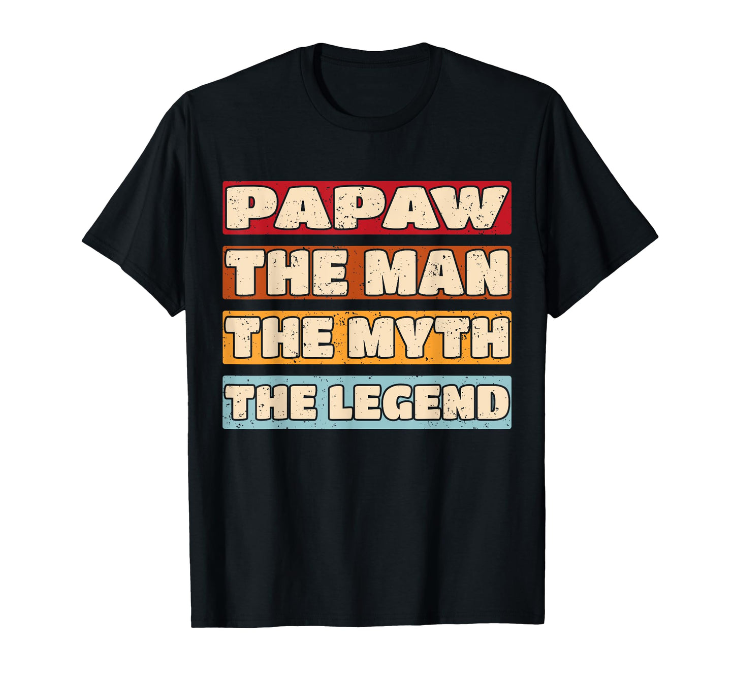 Papaw Myth Legend Dad Grandpa T-Shirt - Aesthetic Graphic Unisex - T-Shirt, Sweatshirt, Hoodie