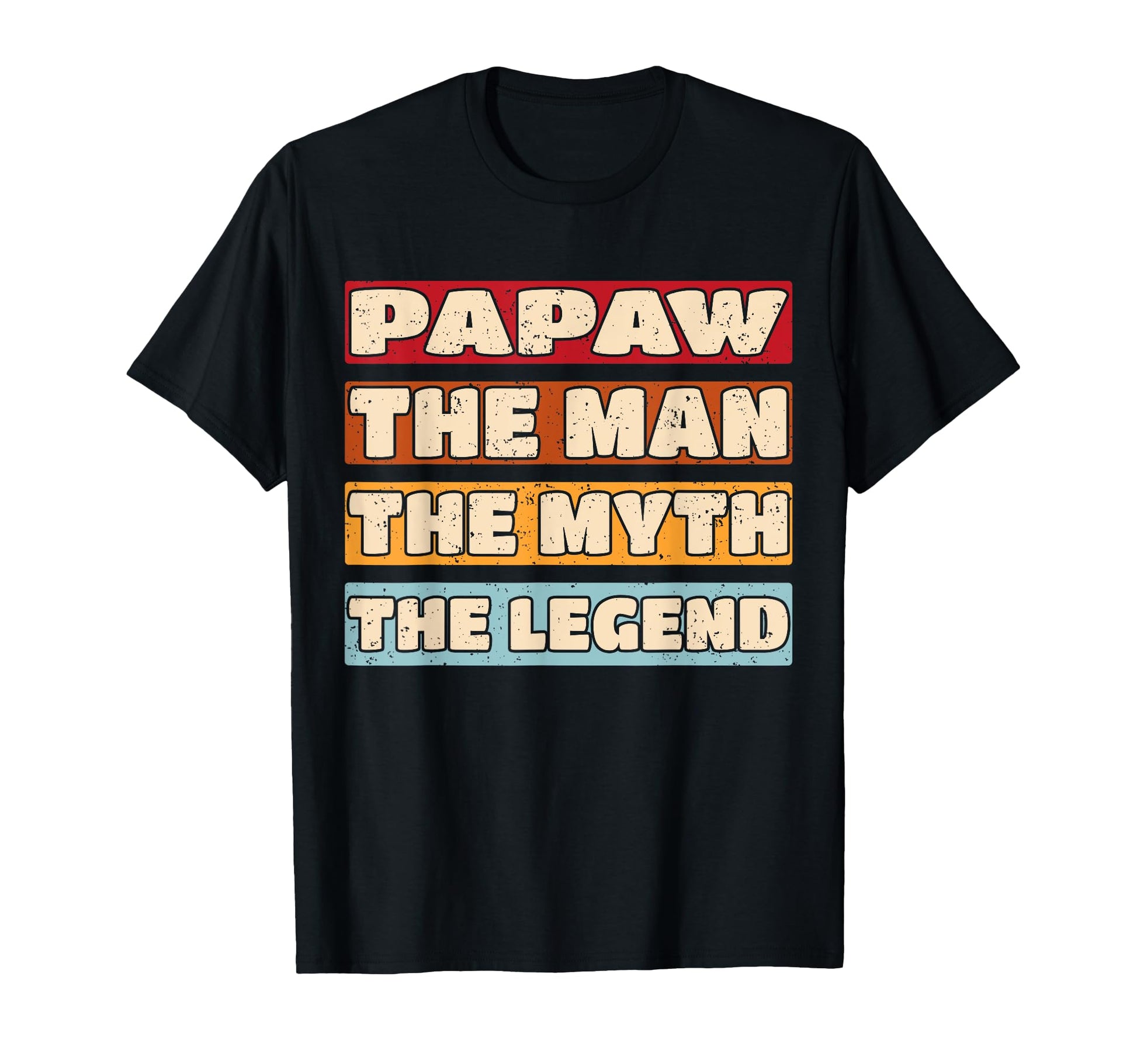 Papaw Myth Legend Dad Grandpa T-Shirt - Aesthetic Graphic Unisex - T-Shirt, Sweatshirt, Hoodie