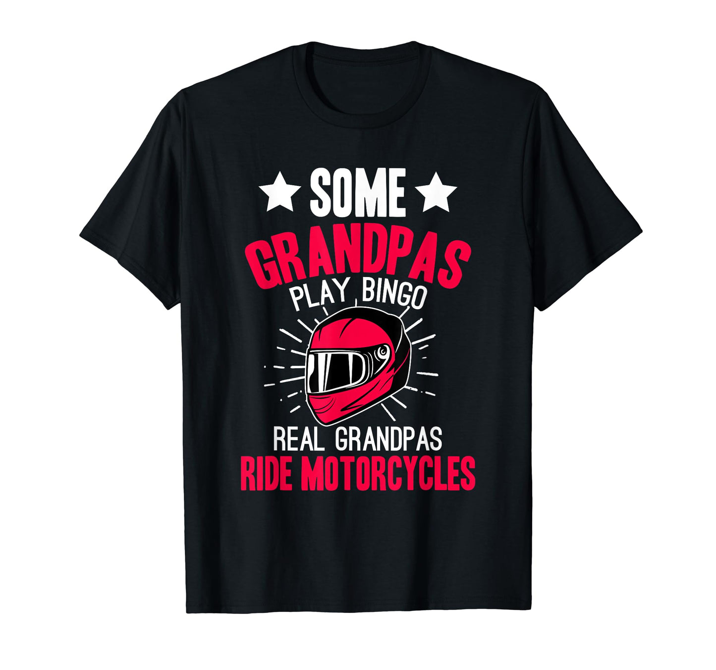Real Grandpas Ride Motorcycles Dad T-Shirt - Graphic Print Unisex - T-Shirt, Sweatshirt, Hoodie